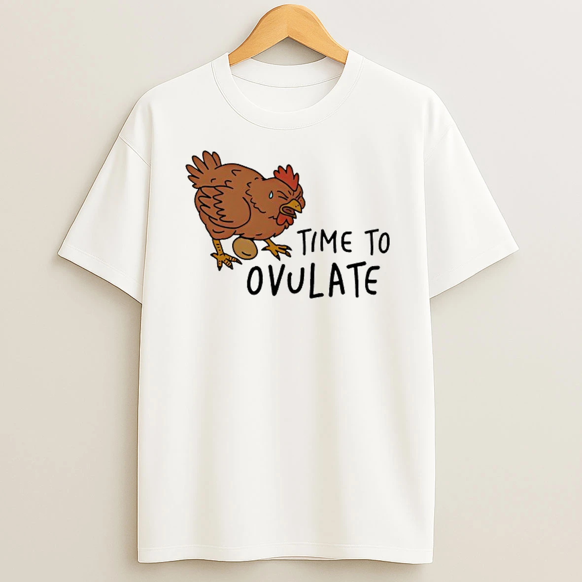 Time To Ovulate Shirts
