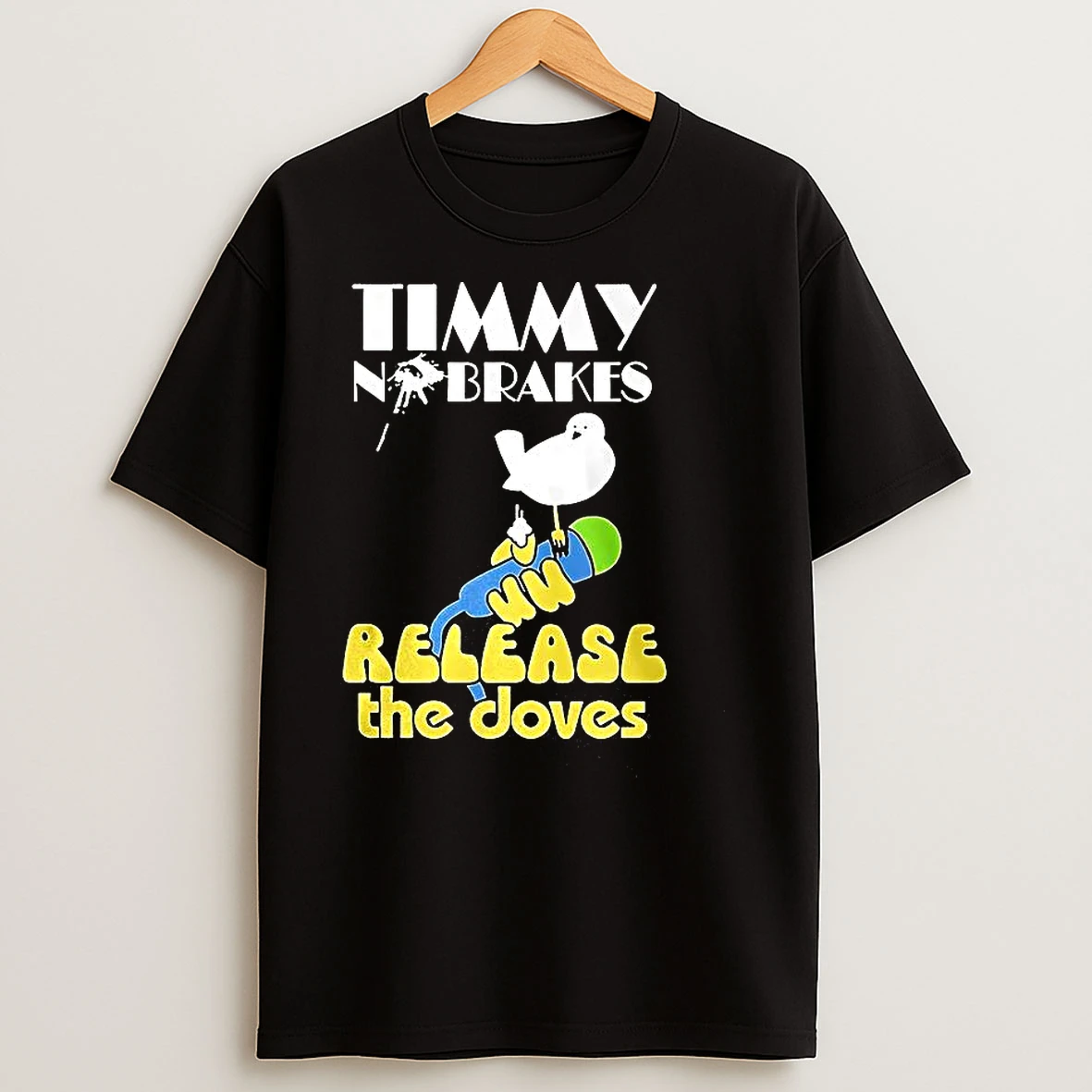 Timmy No Brakes Release The Doves T Shirts