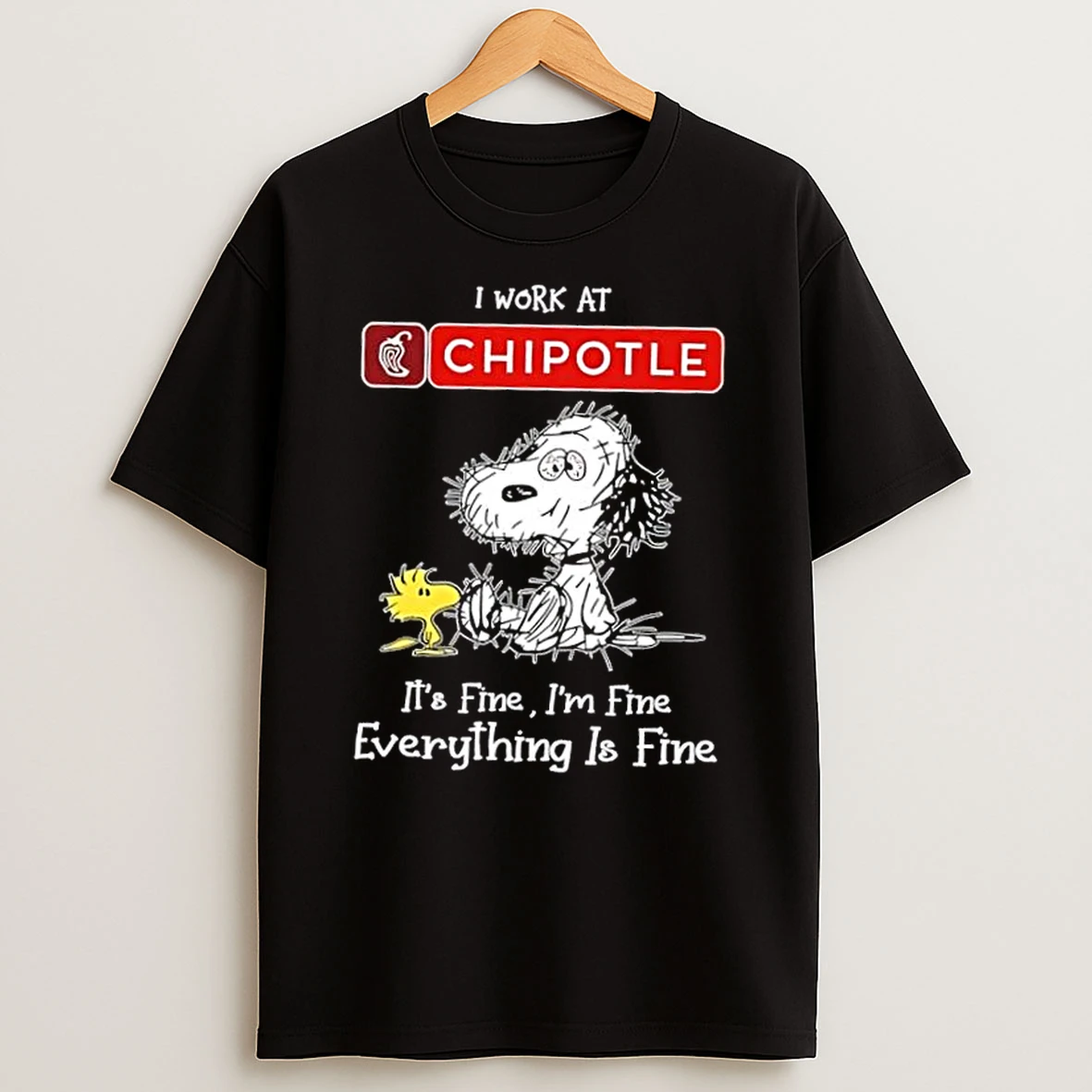 Tired Snoopy And Woodstock I Work At Chipotle Mexican Grill Its Fine Im Fine Everything Is Fine Shirts