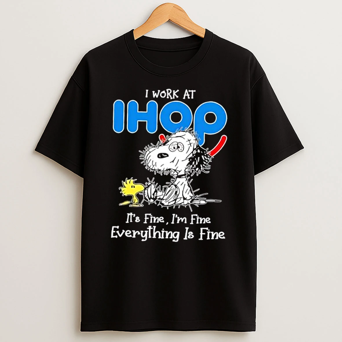 Tired Snoopy And Woodstock I Work At Ihop Its Fine Im Fine Everything Is Fine Shirts