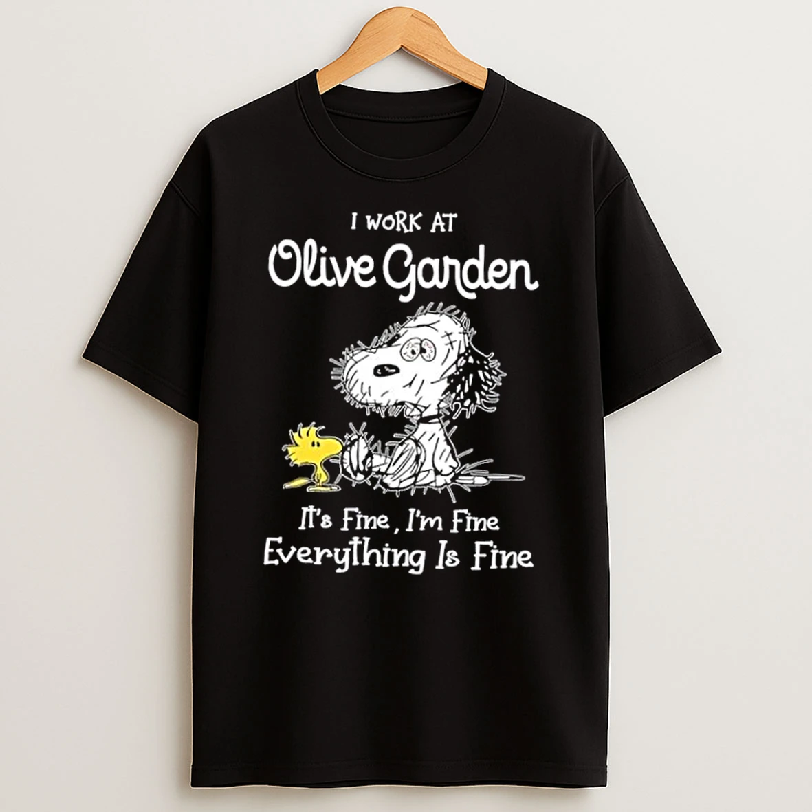Tired Snoopy And Woodstock I Work At Olive Garden Its Fine Im Fine Everything Is Fine Shirts