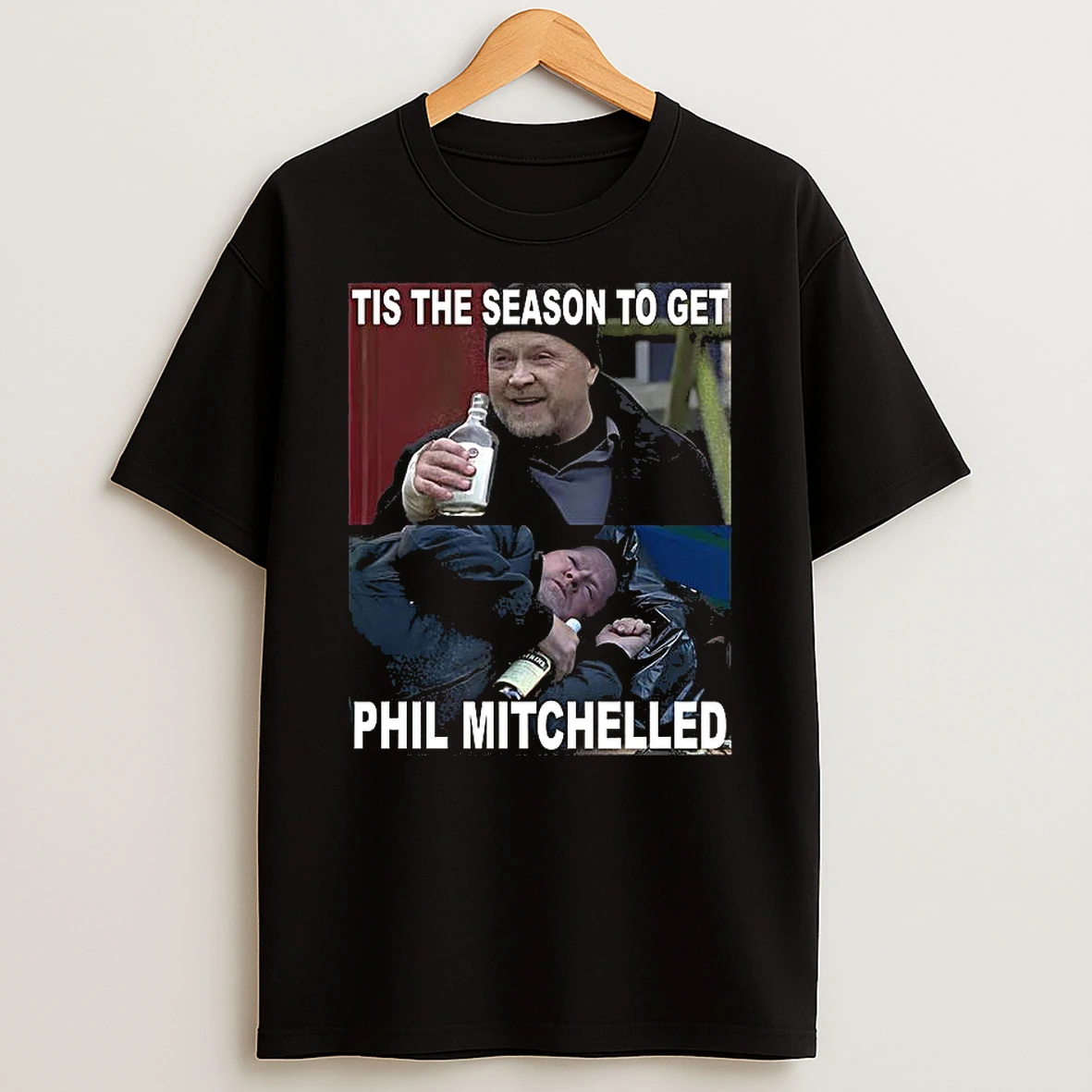 Tis The Season To Get Phil Mitchelled Eastenders Meme Shirts