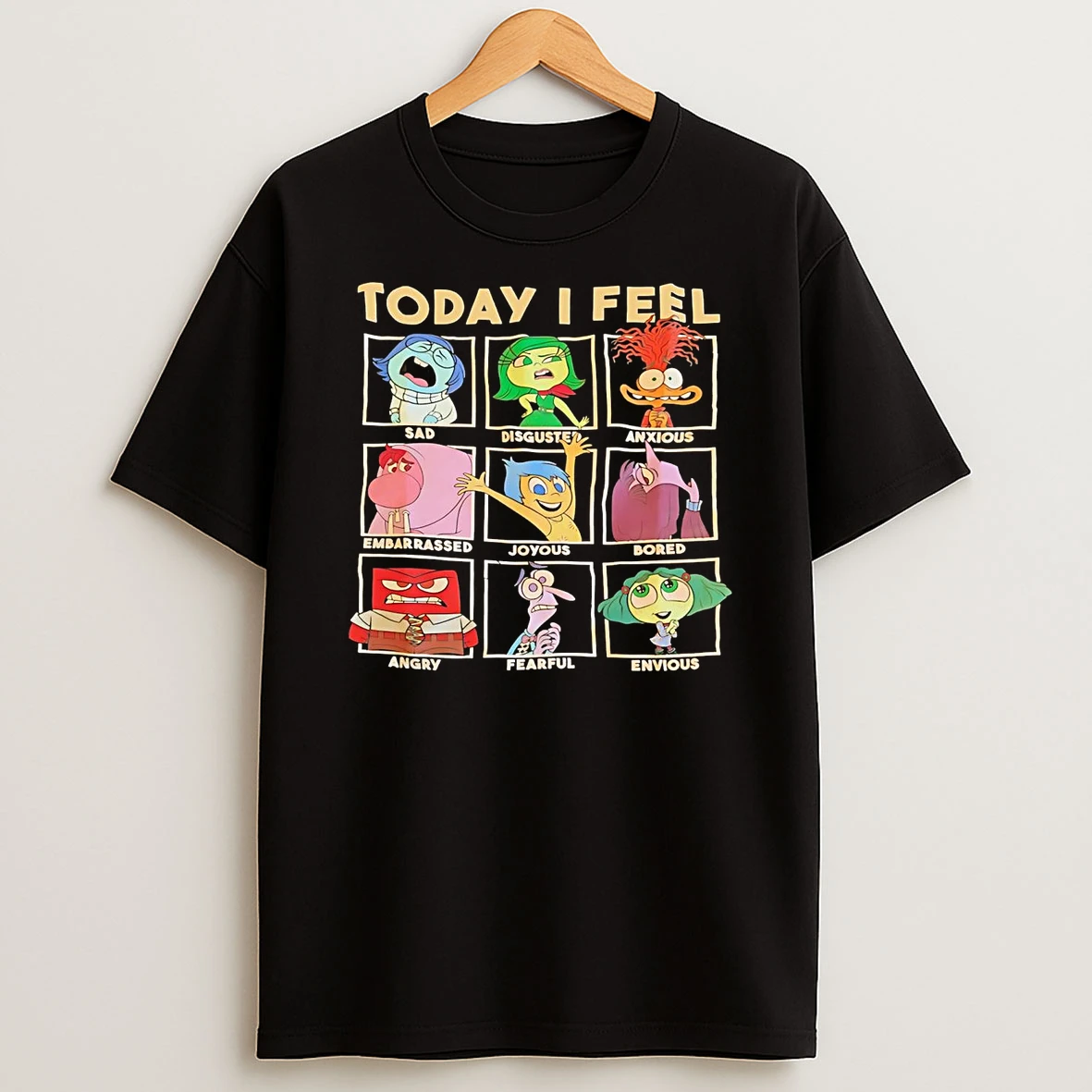 Today I Feel Sad Disgusted Anxious Shirts