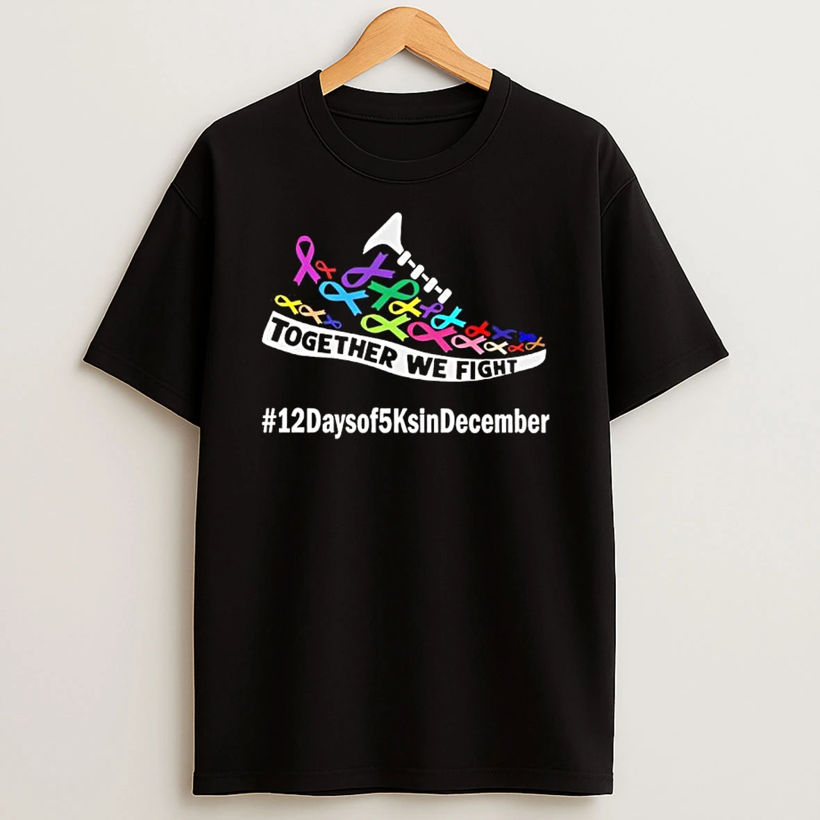 Together We Fight 12 Days Of 5 Ks In December For Acs Shirts