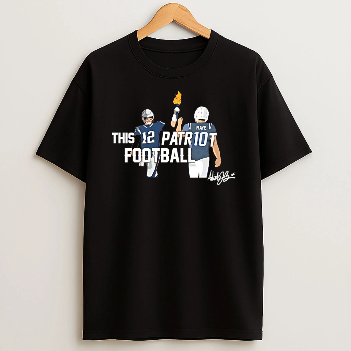Tom Brady And Drake Maye This Is Patriot Football Shirts