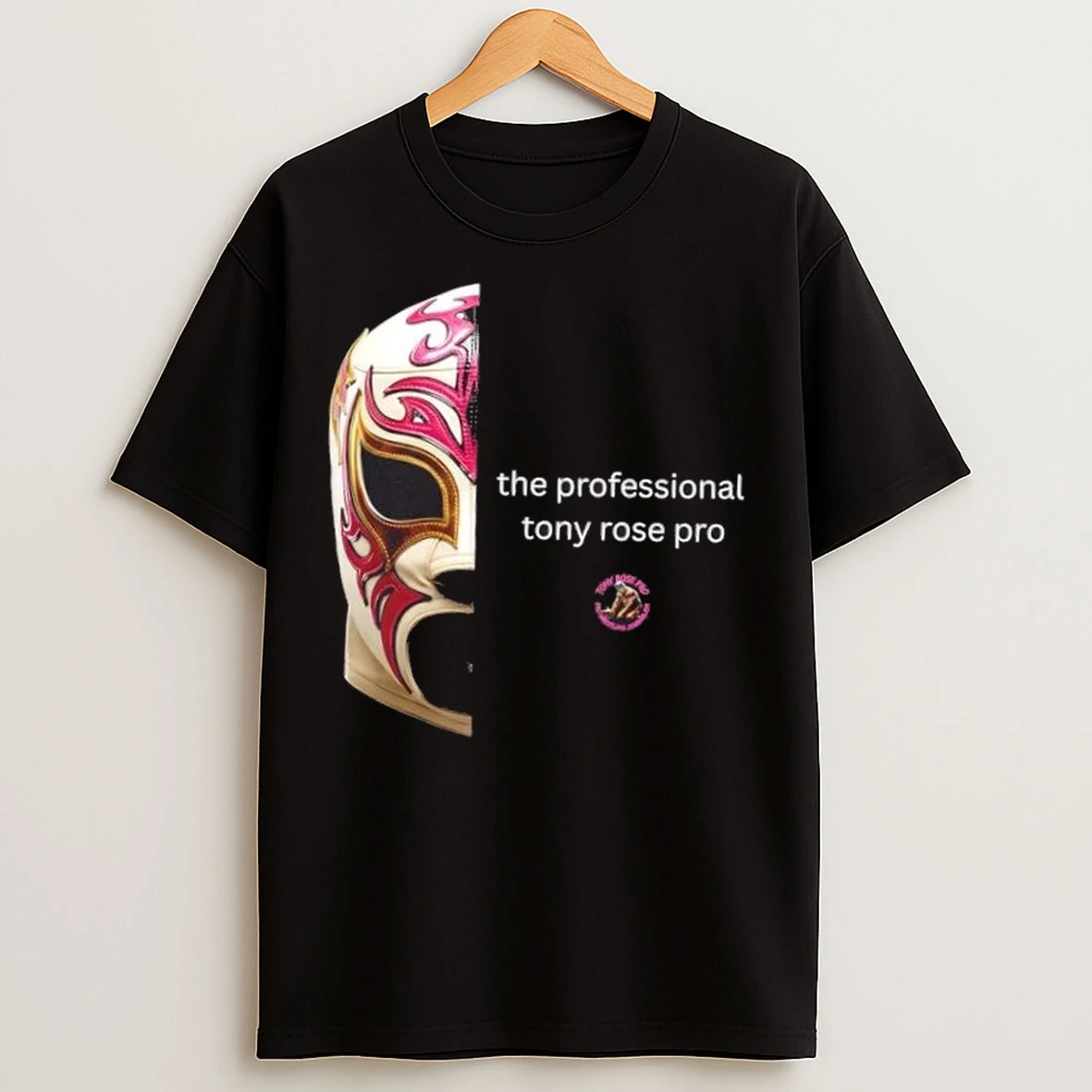 Tony Rose Pro Tony Rose Pro La Mascara T Shirts