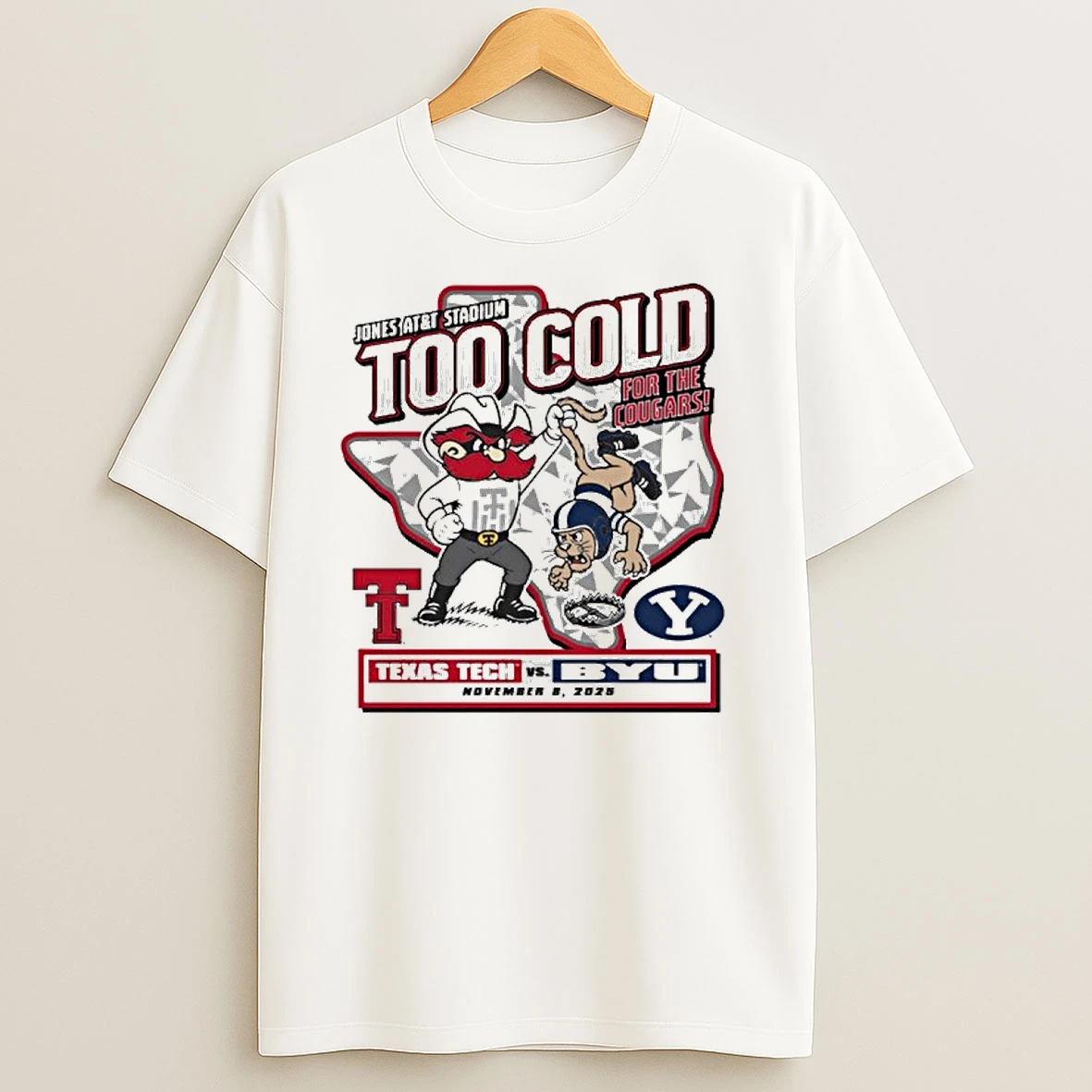 Too Cold Gameday Texas Tech Vs Byu November 8 2025 T Shirts