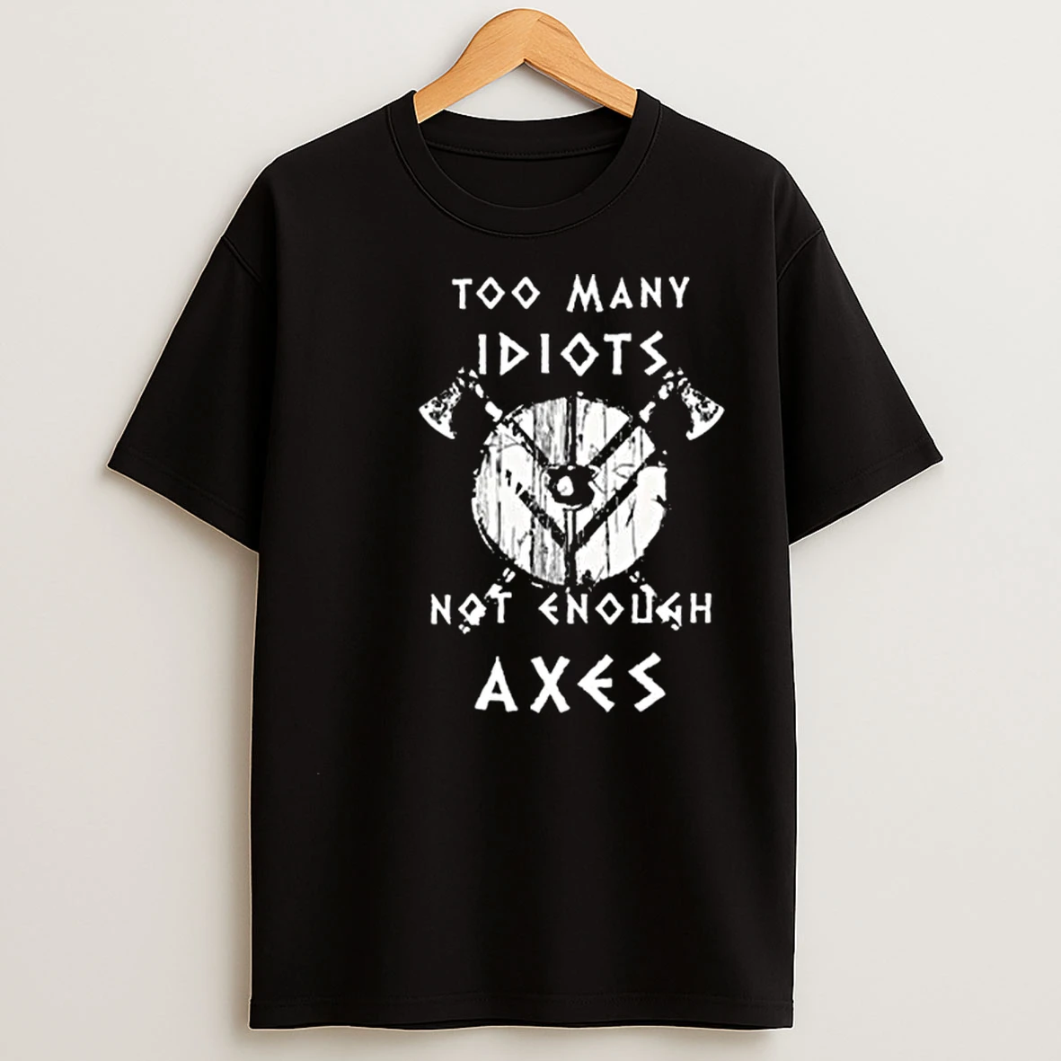 Too Many Idiots Not Enough Axes Circle Black T Shirts