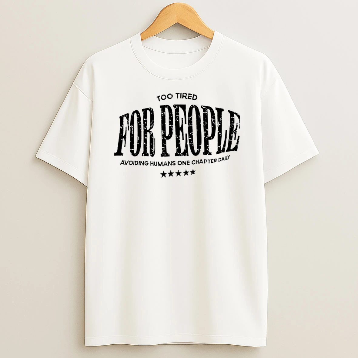 Too Tired For People Avoiding Humans One Chaper Daily Shirts