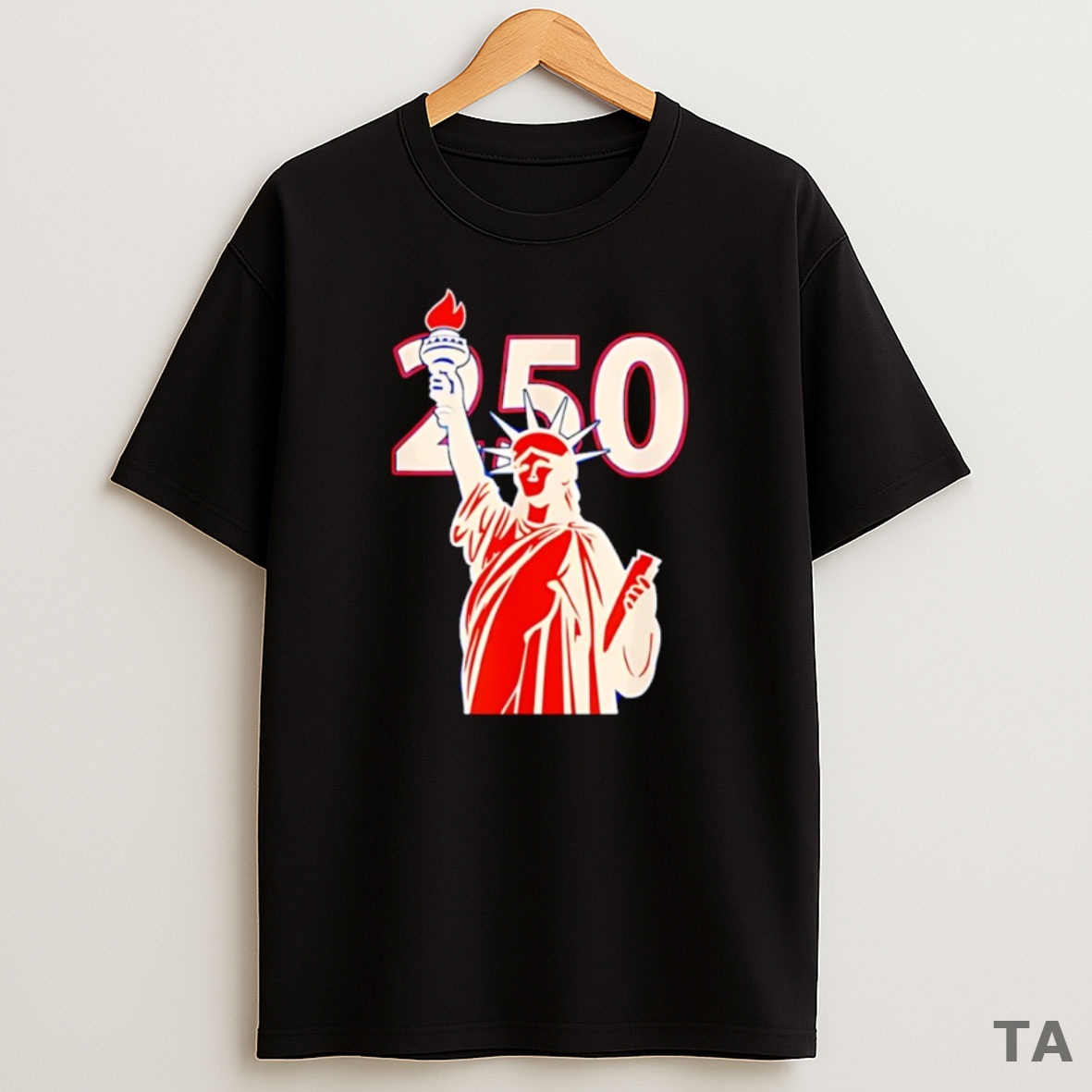 Top 250th Anniversary Of Usa Statue Of Liberty Sweatshirt Tee