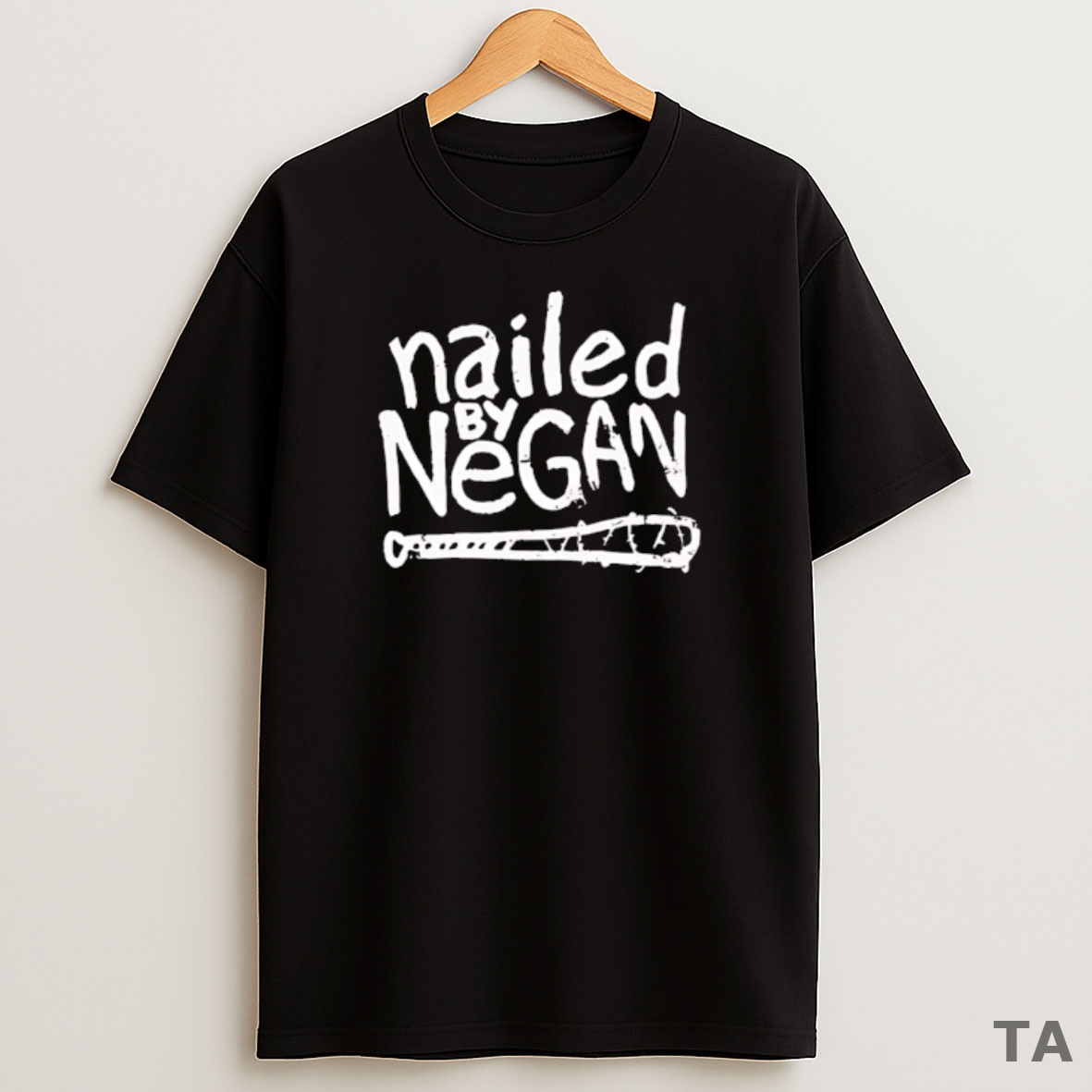 Top Best Nailed By Negan Baseball Sweatshirt Tee