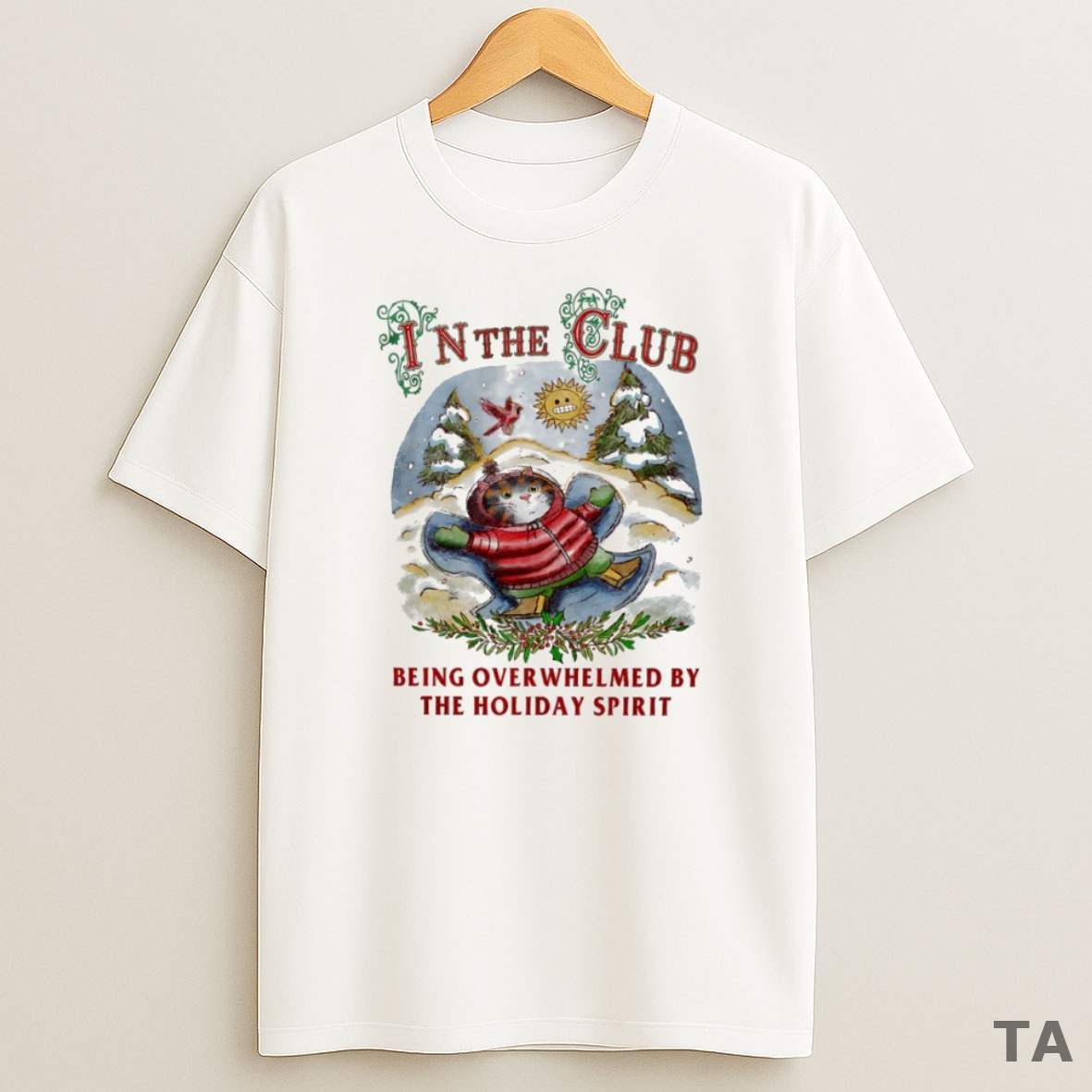 Top Cat In The Club Being Overwhelmed By The Holiday Spirit Circle Sweatshirt Tee