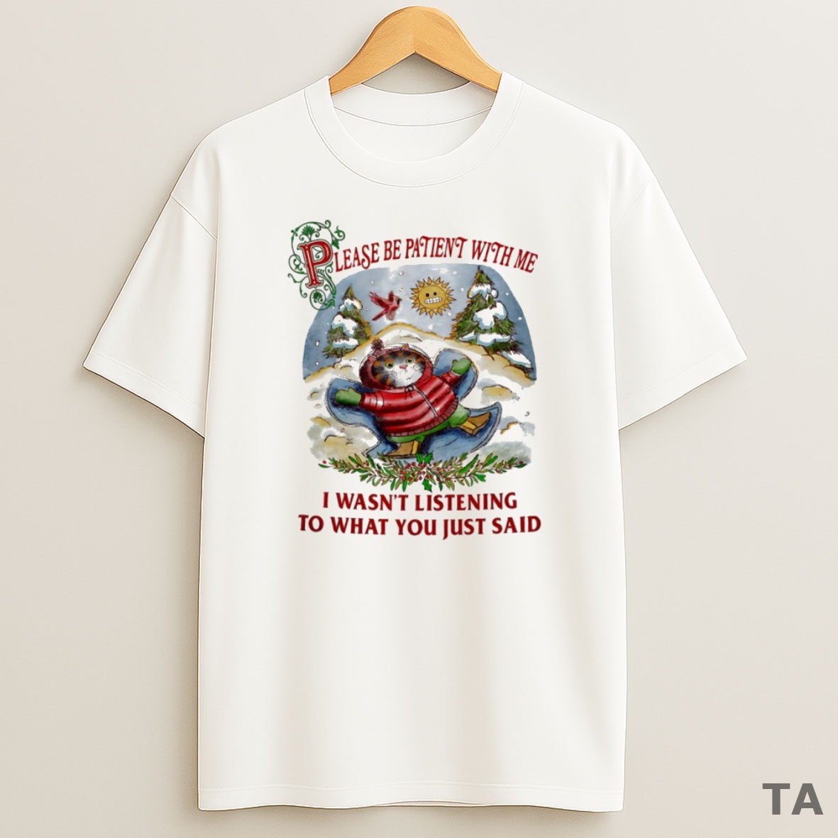 Top Cat Please Be Patient With Me I Wasnt Listening To What You Just Said Circle Sweatshirt Tee