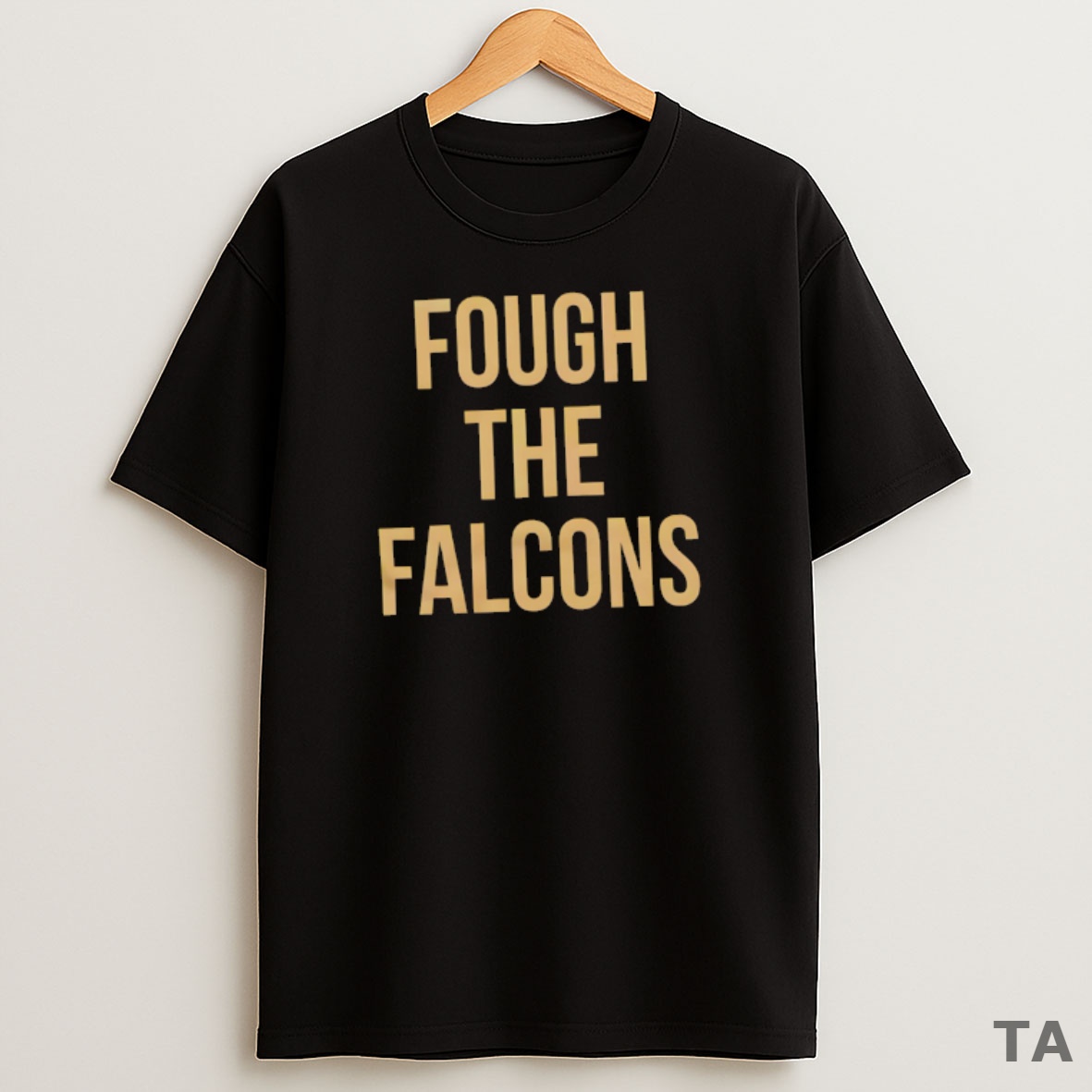 Top Fough The Falcons Sweatshirt Tee