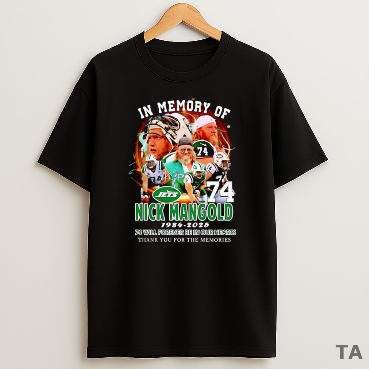 Top In Memory Of Nick Mangold 1984 2025 74 Will Forever Be In Our Hearts Sweatshirt Tee