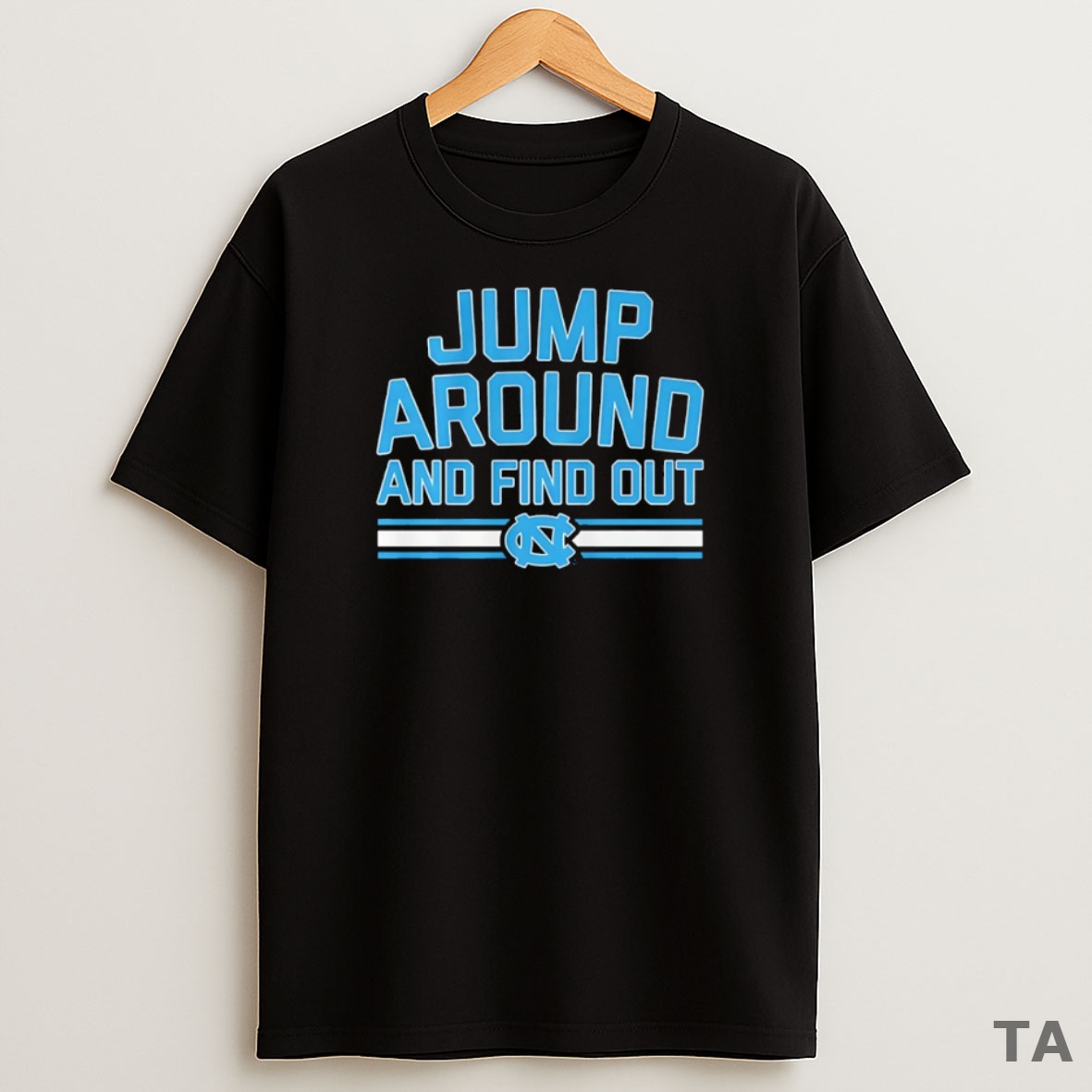Top Jump Around And Find Out North Carolina Tar Heels Basketball Sweatshirt Tee