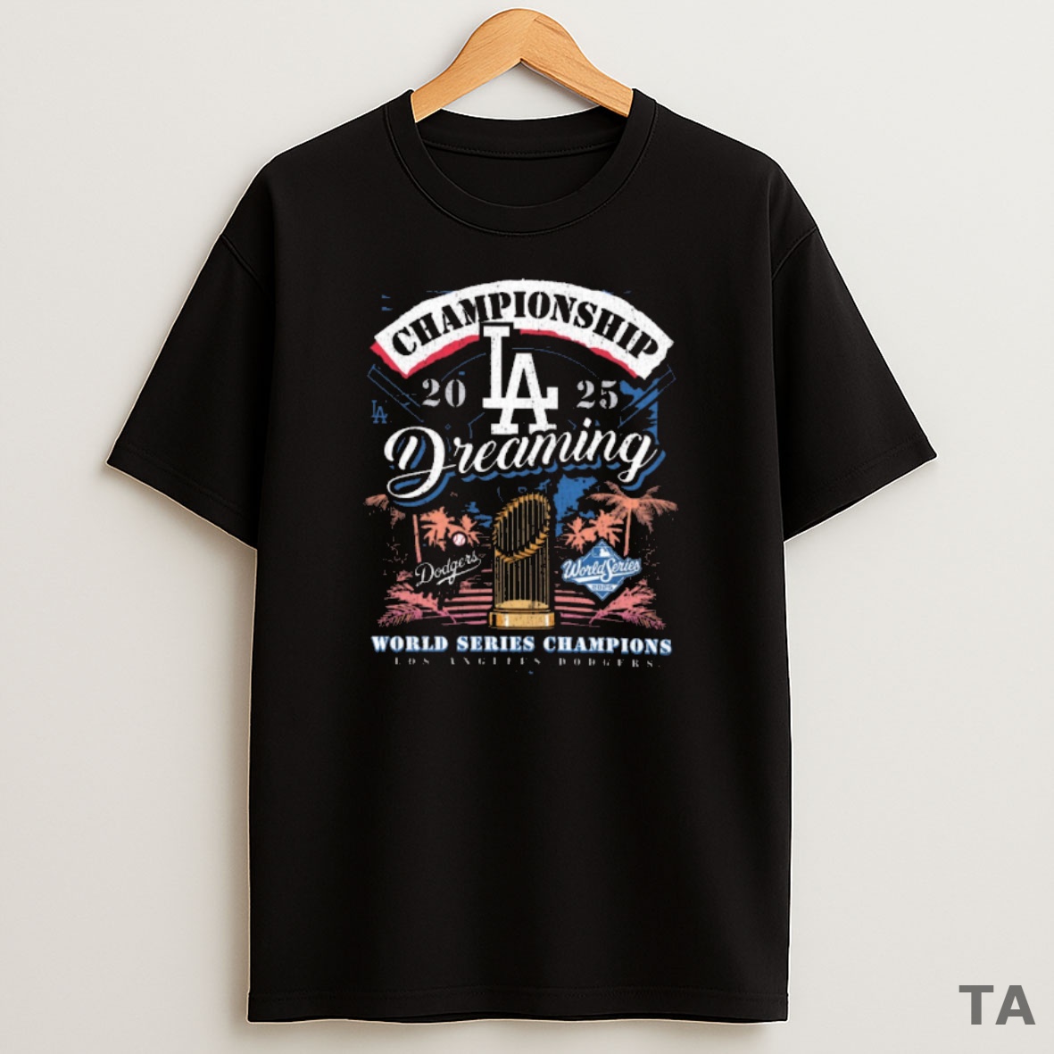 Top Los Angeles Dodgers Championship Dreaming 2025 World Series Champions 47 Retro Sweatshirt Tee