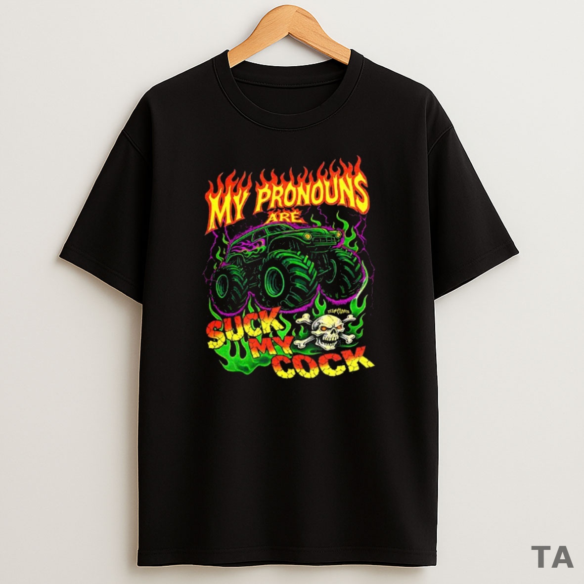 Top My Pronouns Suck My Cook Monster Truck Burning Sweatshirt Tee