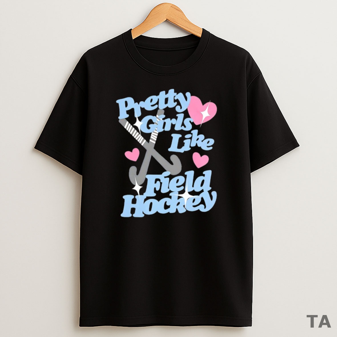 Top Pretty Girls Like Field Hockey Sweatshirt Tee