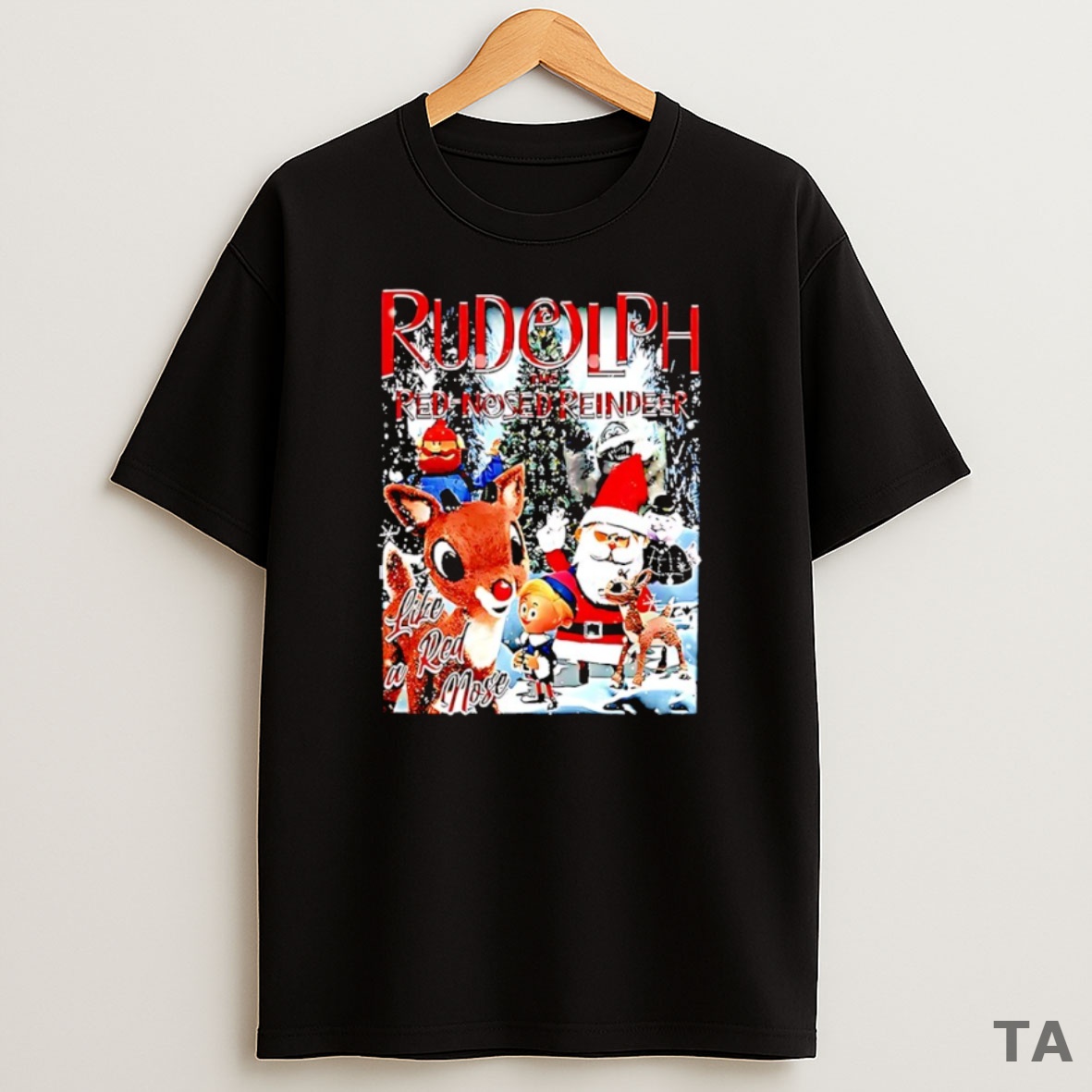 Top Rudolph The Red Nosed Reindeer Like A Red Nose Christmas Cartoon Sweatshirt Tee