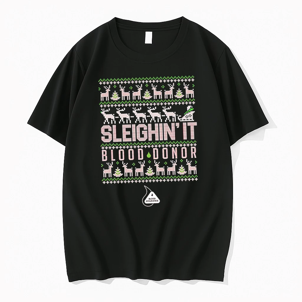 Top Sleighin It Blood Donor Ugly Christmas Shirts