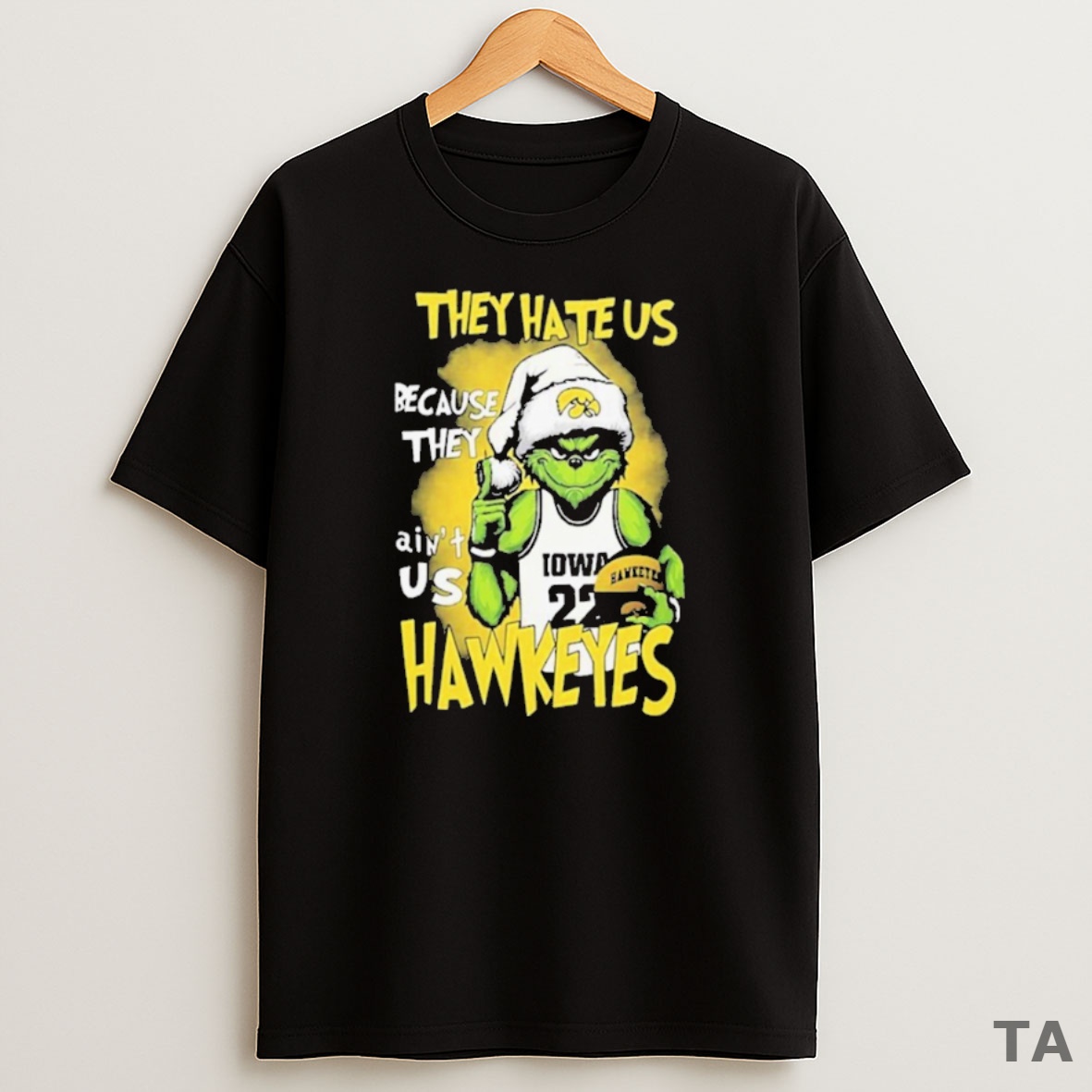Top The Grinch They Hate Us Because They Aint Us Iowa Hawkeyes Christmas Sweatshirt Tee