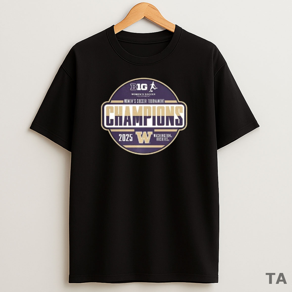 Top Washington Huskies 2025 Big Ten Womens Soccer Tournament Champions Sweatshirt Tee