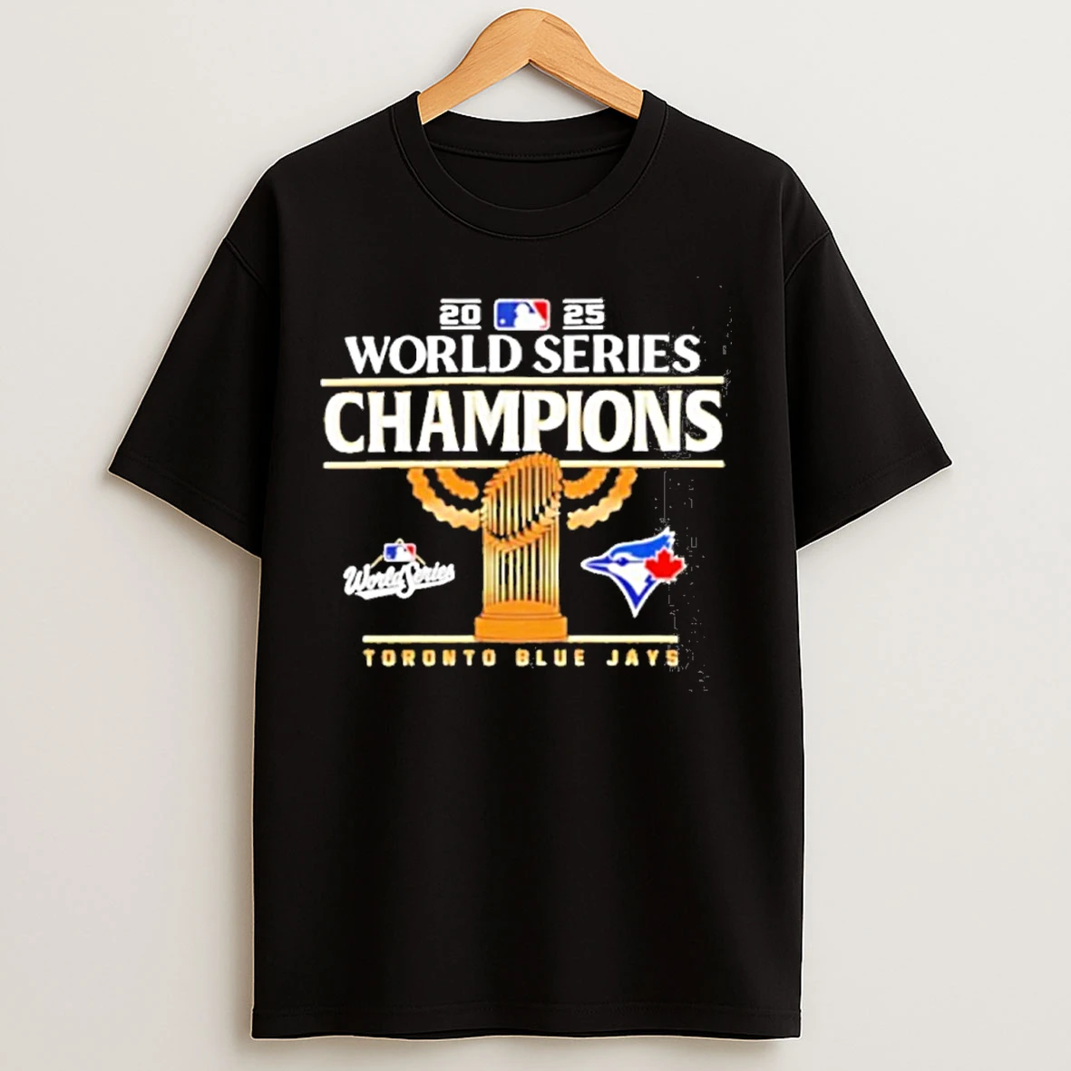 Toronto Blue Jays 2025 World Series Champions Celebrate T Shirts