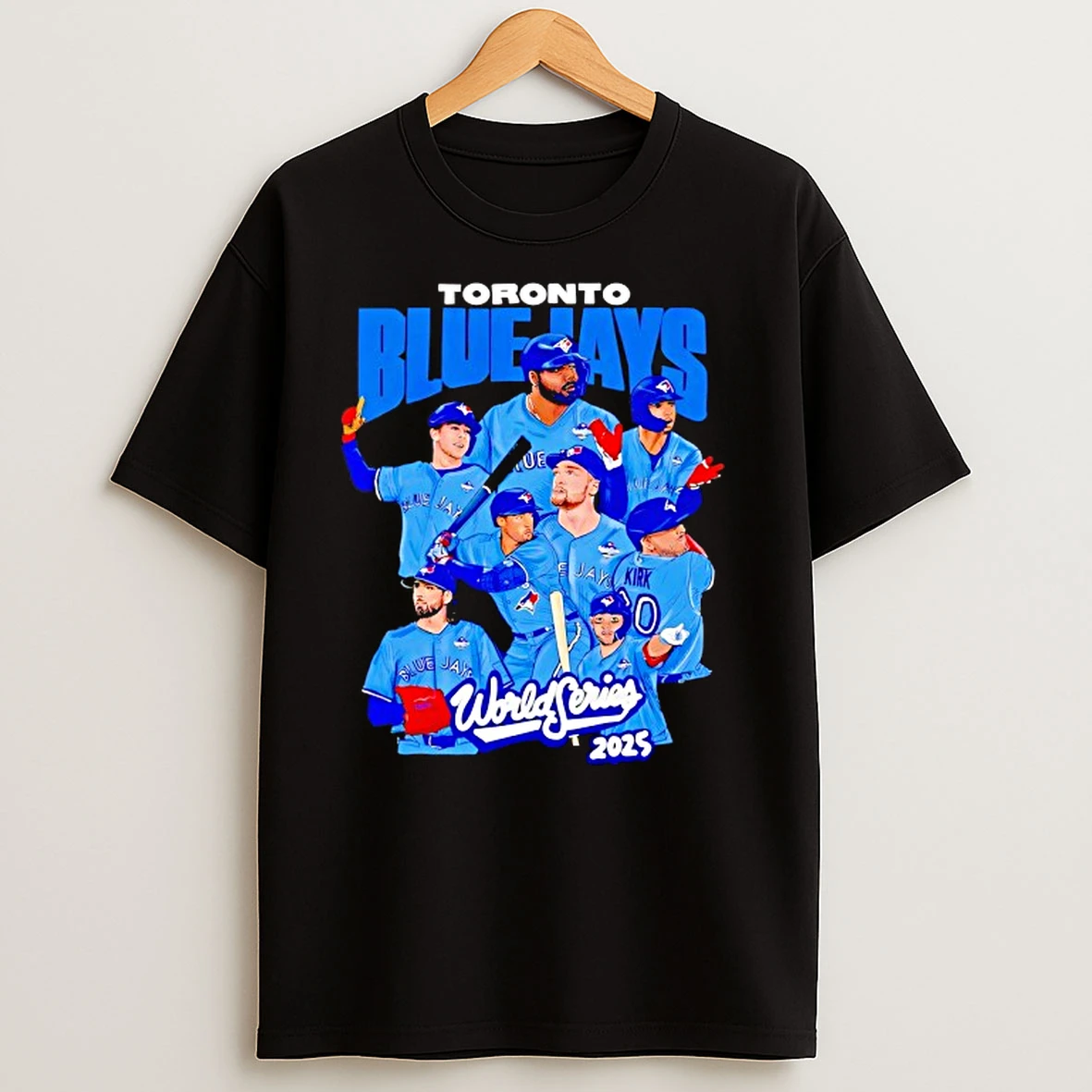 Toronto Blue Jays All Team World Series 2025 T Shirts