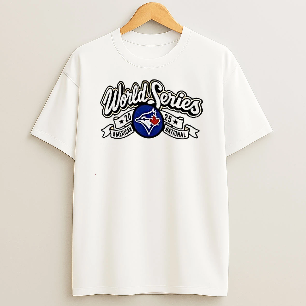 Toronto Blue Jays World Series American National 2025 White T Shirts