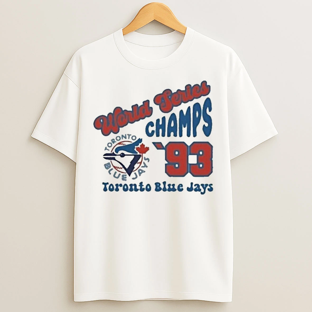 Toronto Blue Jays World Series Champs 1993 Baseball T Shirts