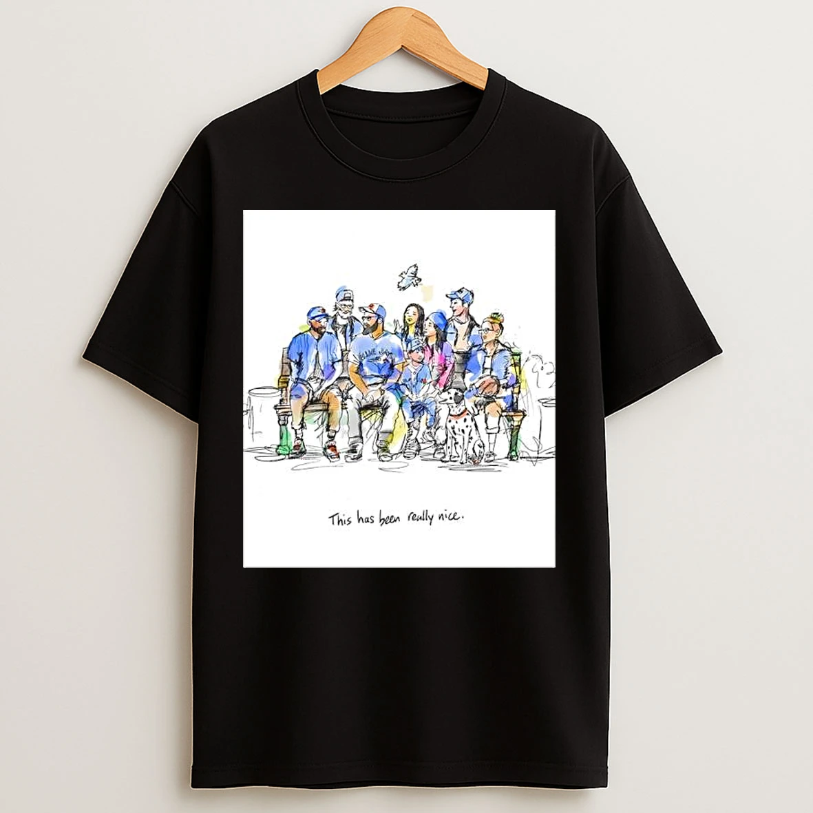 Toronto Blue Jays Family This Has Been Really Nice Graphic T Shirts