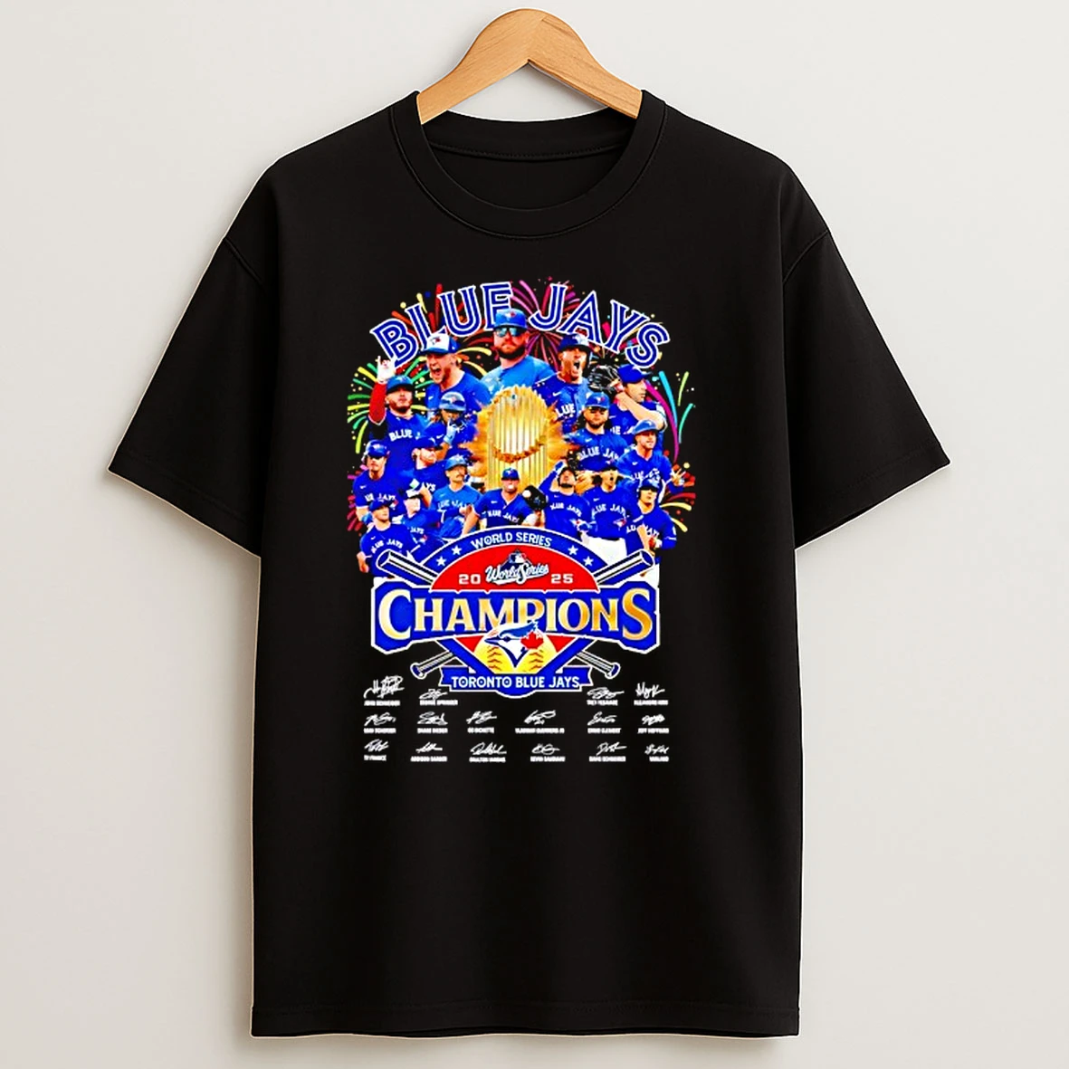 Toronto Blue Jays Team Wins 2025 World Series Champions T Shirts