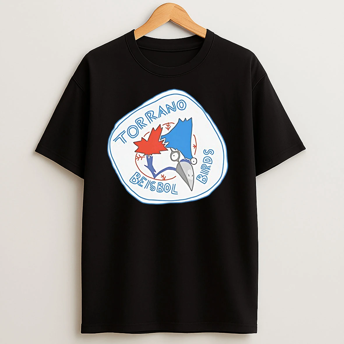 Torrano Beisbol Birds 2025 Toronto Blue Jays Parody T Shirts