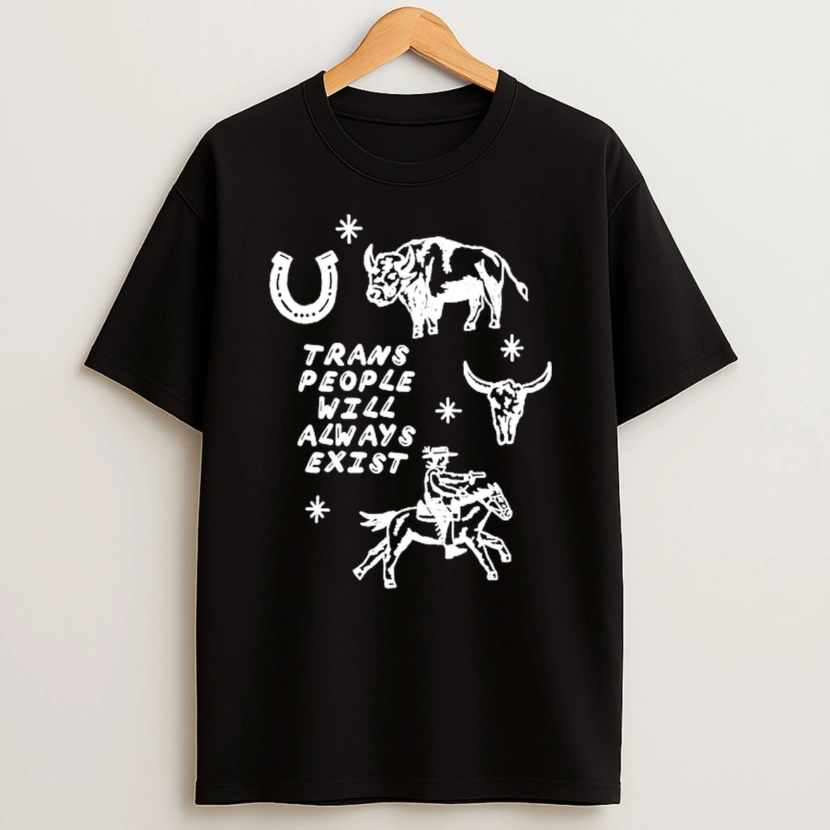 Trans People Will Always Exist Cowboy Shirts