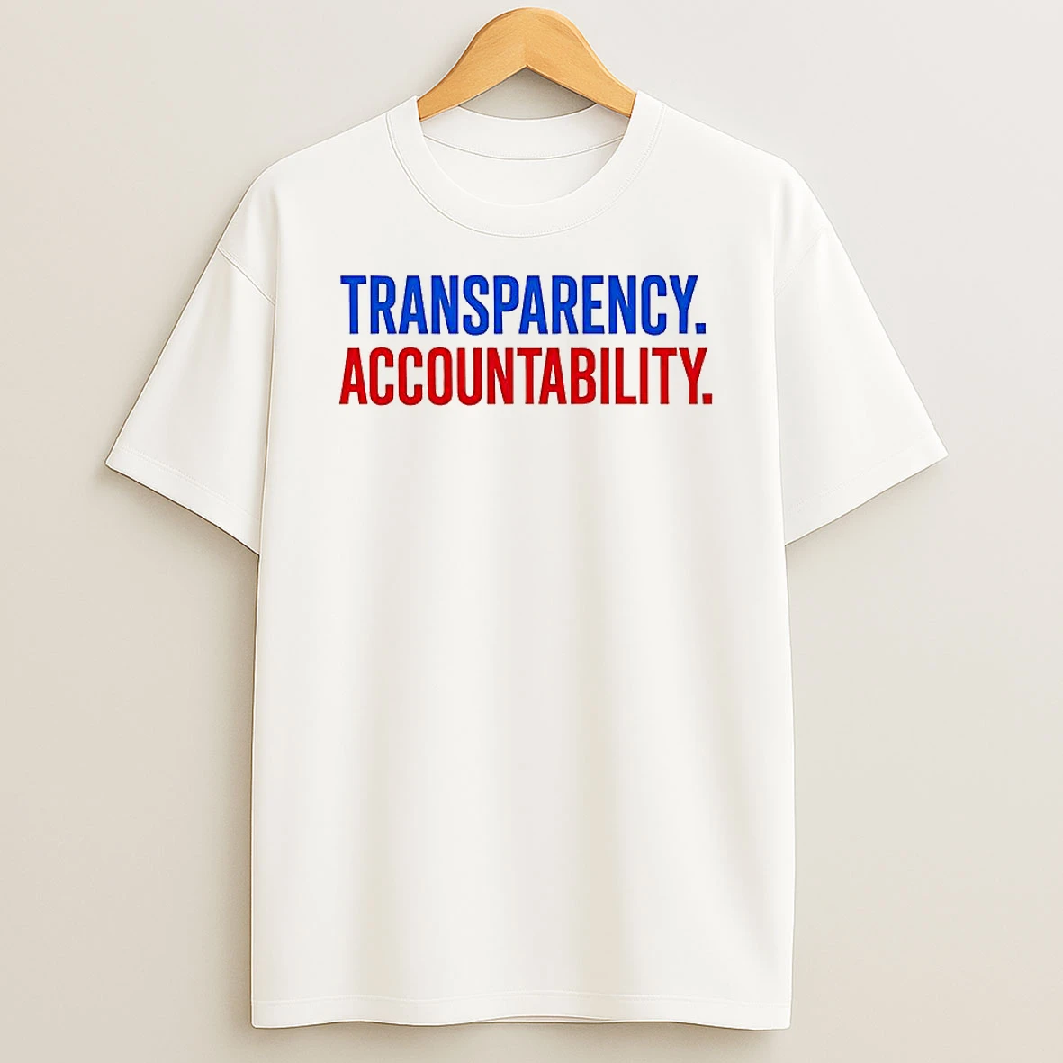 Transparency Accountability Shirts