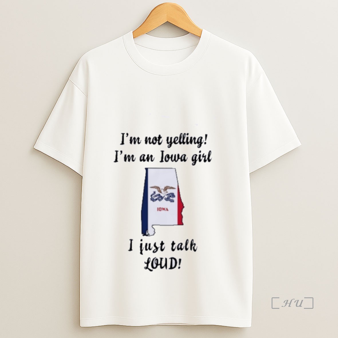 Trending Alabama Map Im Not Yelling Im An Iowa Girl I Just Talk Loud Premium Shirt Sweatshirt Tee