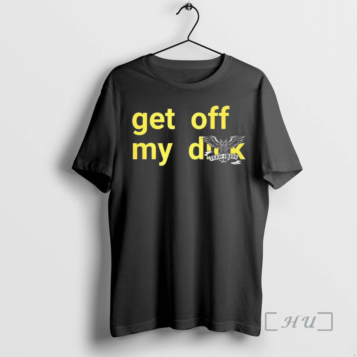 Trending Get Off My Death Riders Premium T Shirts Sweater Hoodie