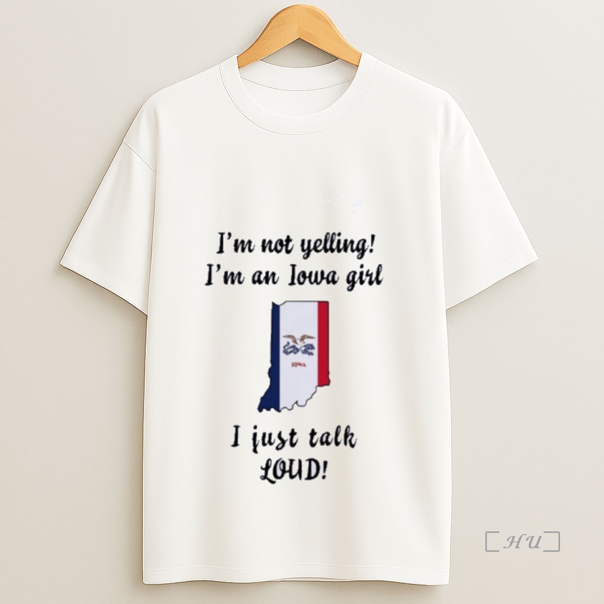 Trending Indiana Map Im Not Yelling Im An Iowa Girl I Just Talk Loud Premium Shirt Sweatshirt Tee