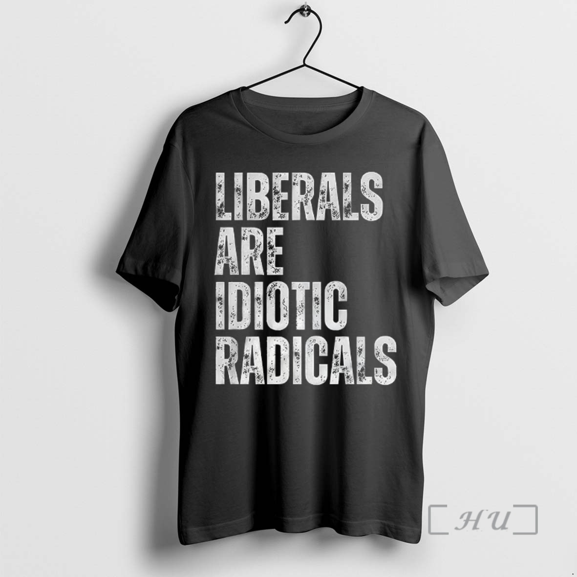 Trending Liberals Are Idiotic Radicals Premium T Shirts Sweater Hoodie