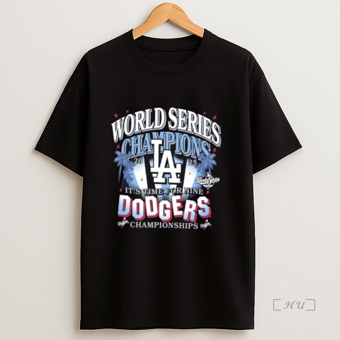 Trending Los Angeles Dodgers Mlb 2025 9x World Series Champions Its Time For Nine Premium Shirt Sweatshirt Tee