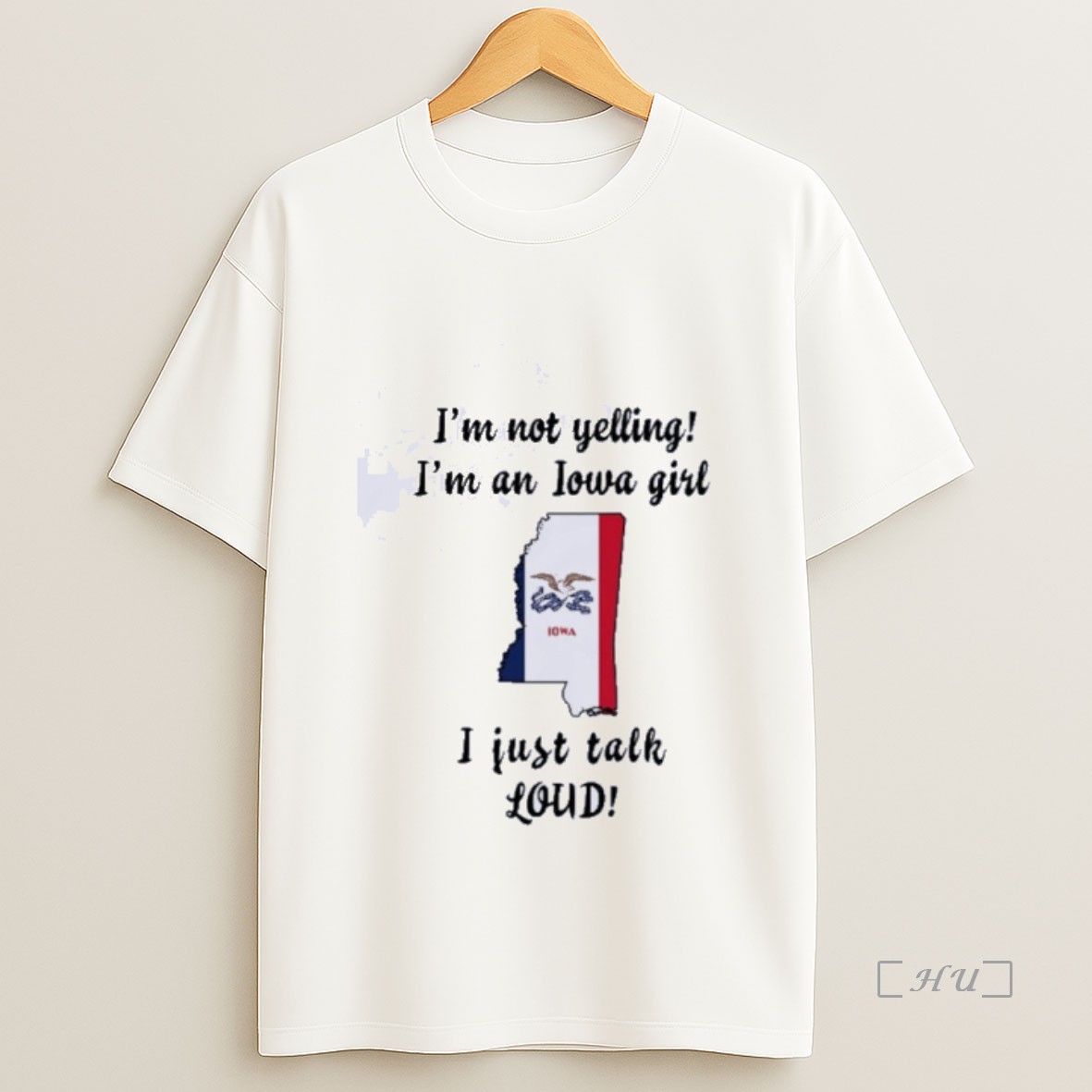 Trending Mississippi Map Im Not Yelling Im An Iowa Girl I Just Talk Loud Premium Shirt Sweatshirt Tee