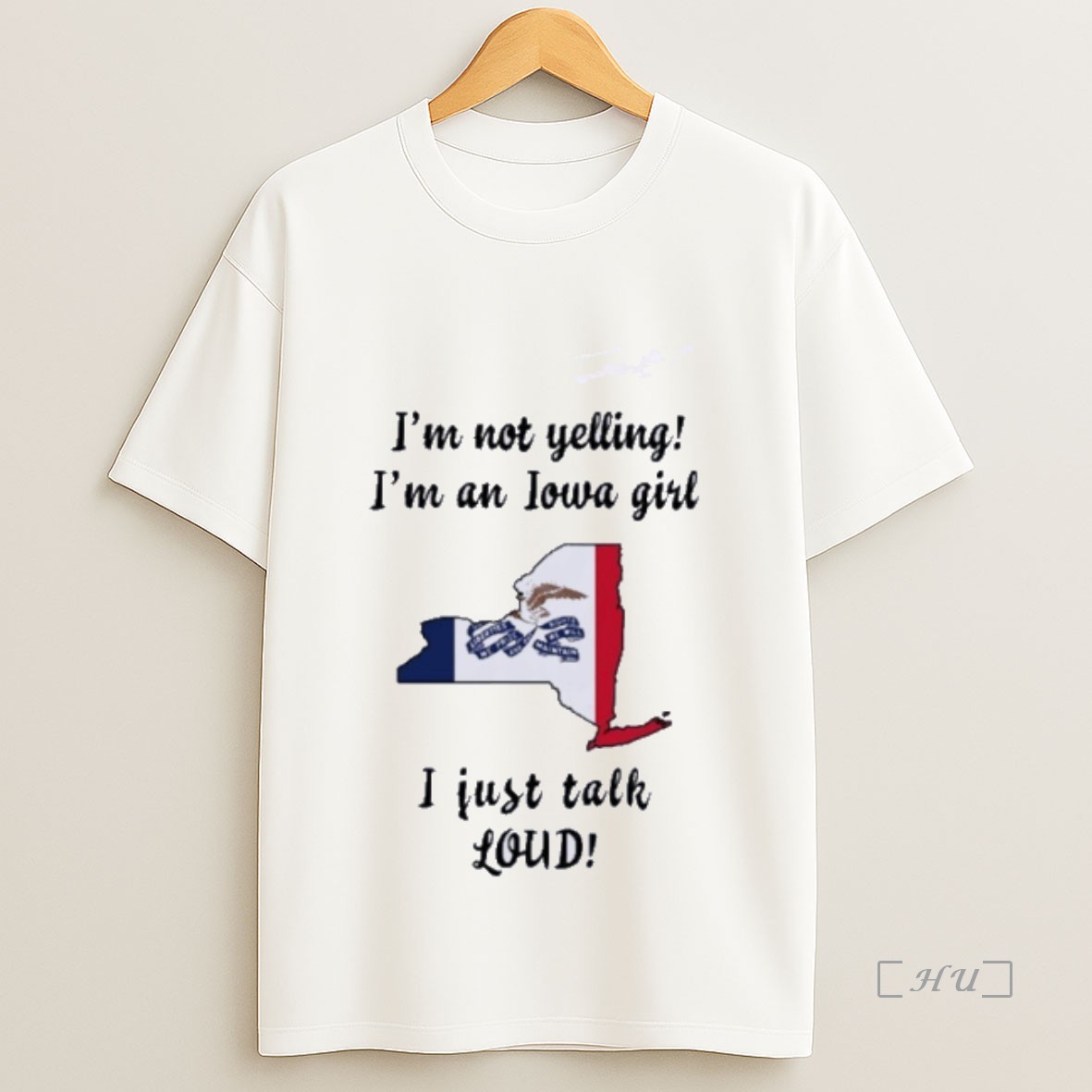 Trending New York Map Im Not Yelling Im An Iowa Girl I Just Talk Loud Premium Shirt Sweatshirt Tee