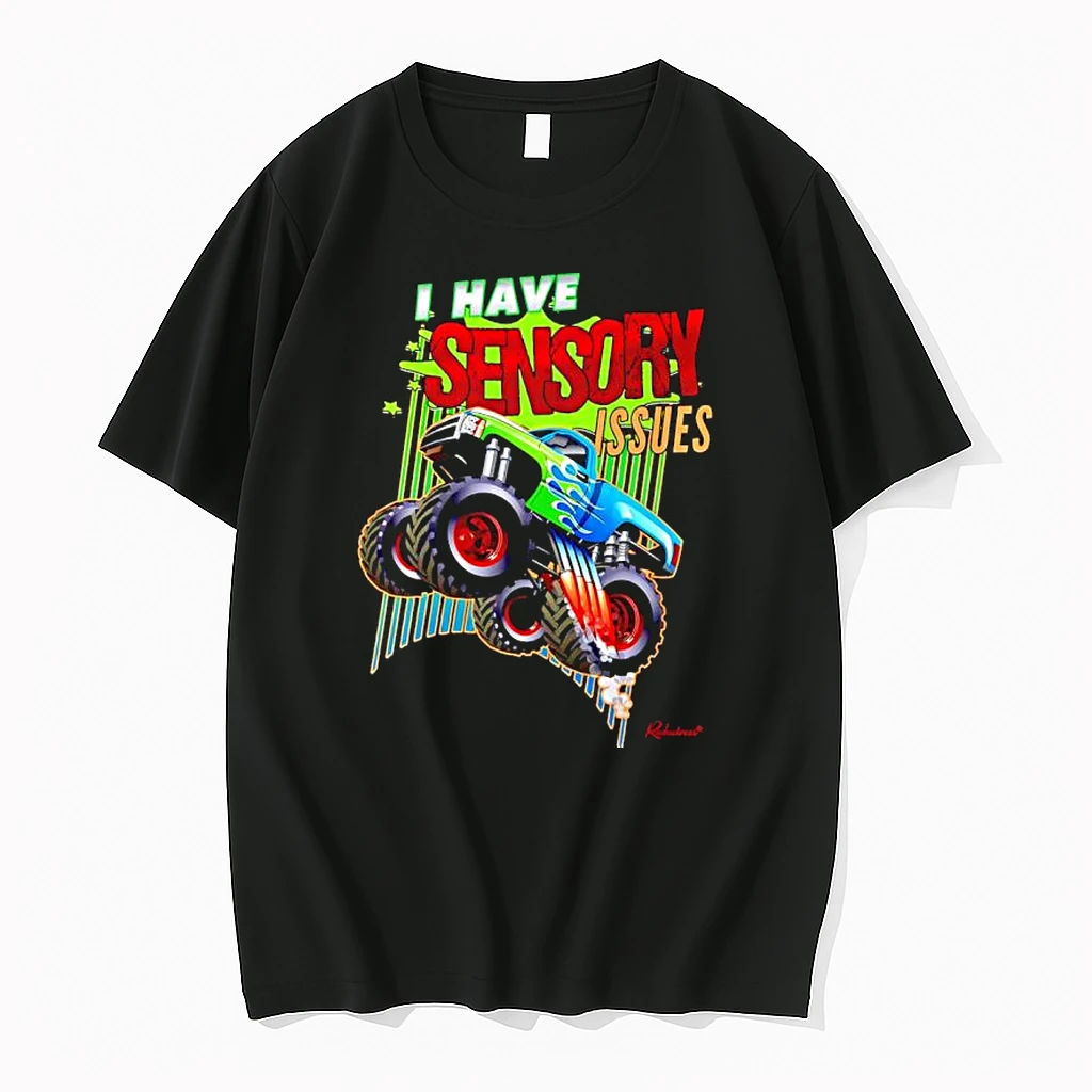 Truck I Have Sensory Issues Shirts