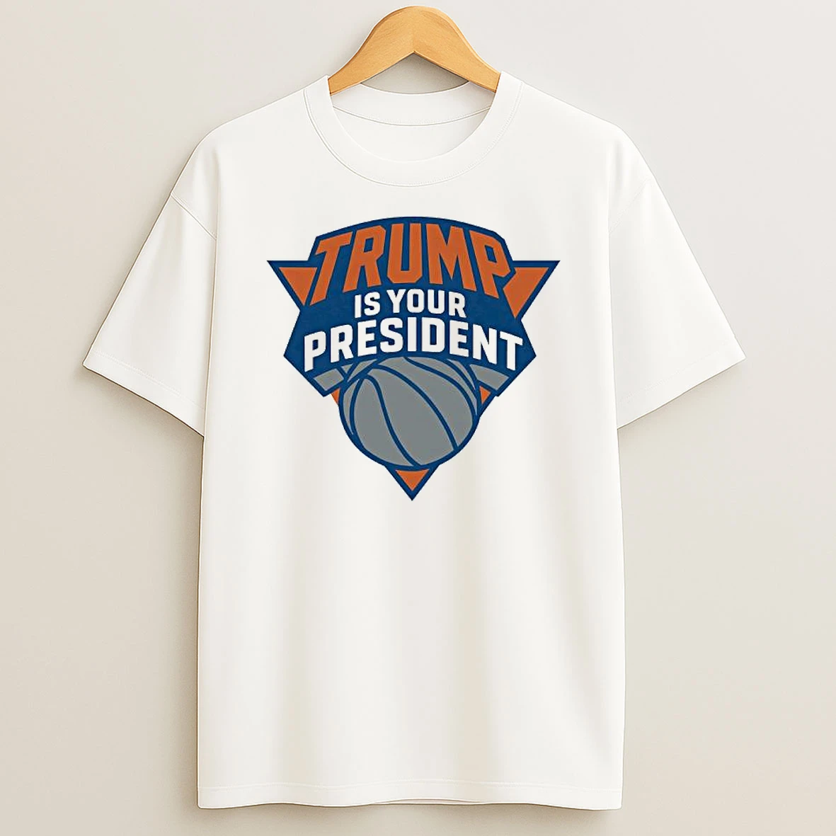 Trump Is Your President X New York Knicks Basketball Team Logo Graphic Shirts