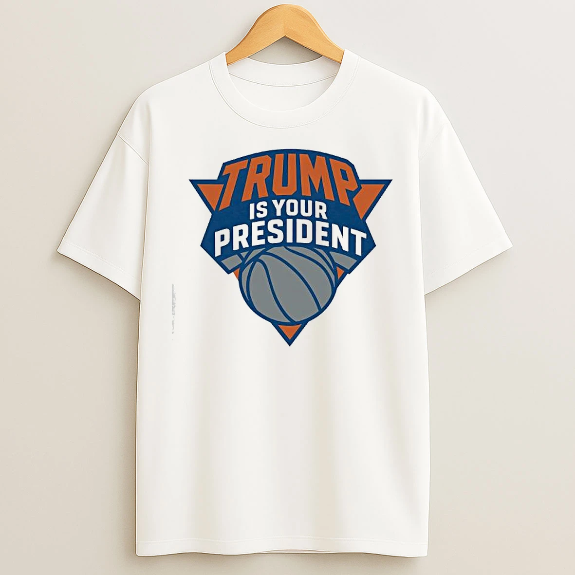 Trump Is Your President X New York Knicks Basketball Team Logo Graphic T Shirts