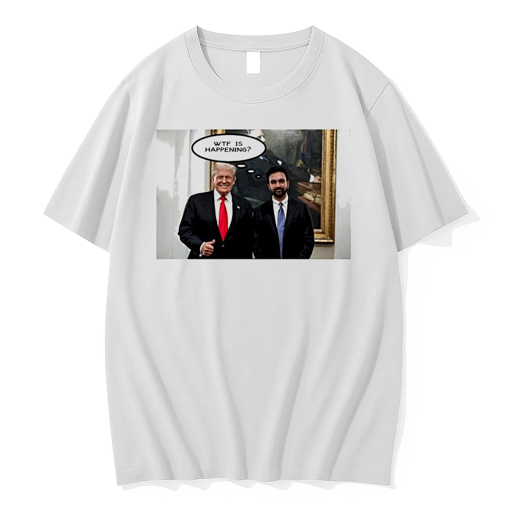 Trump Zohran Mamdani Wtf Is Happening 2025 Shirts