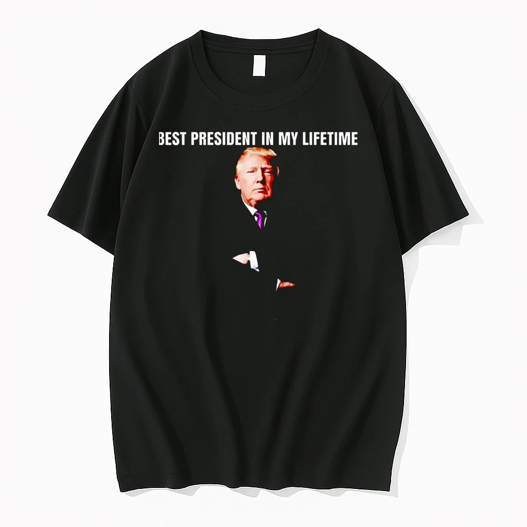 Trump Best President In My Lifetime Shirts