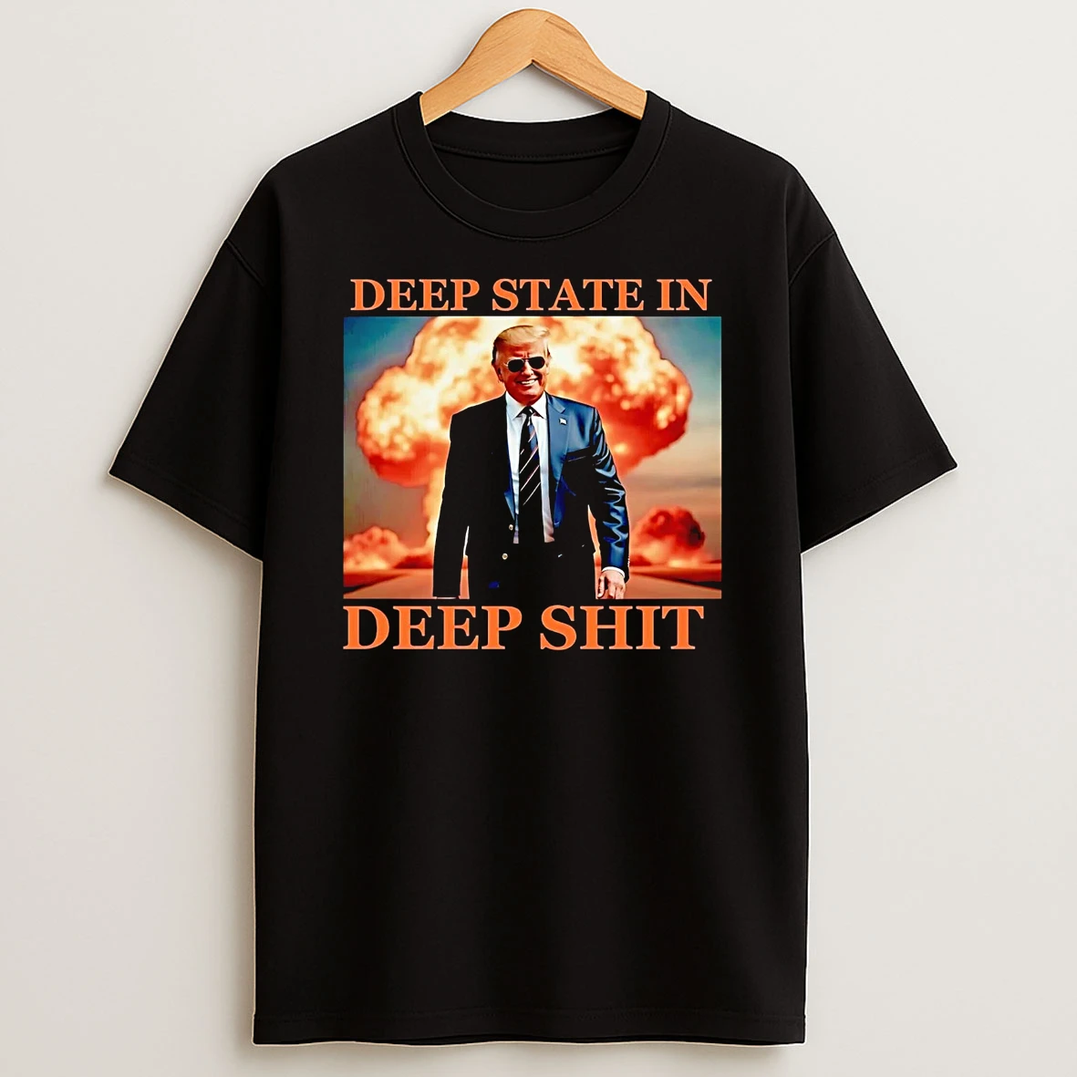 Trump Deep State In Deep Shit Shirts