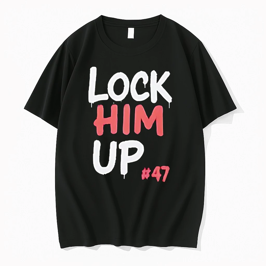 Trump For Prison Lock Him Up 47 Shirts